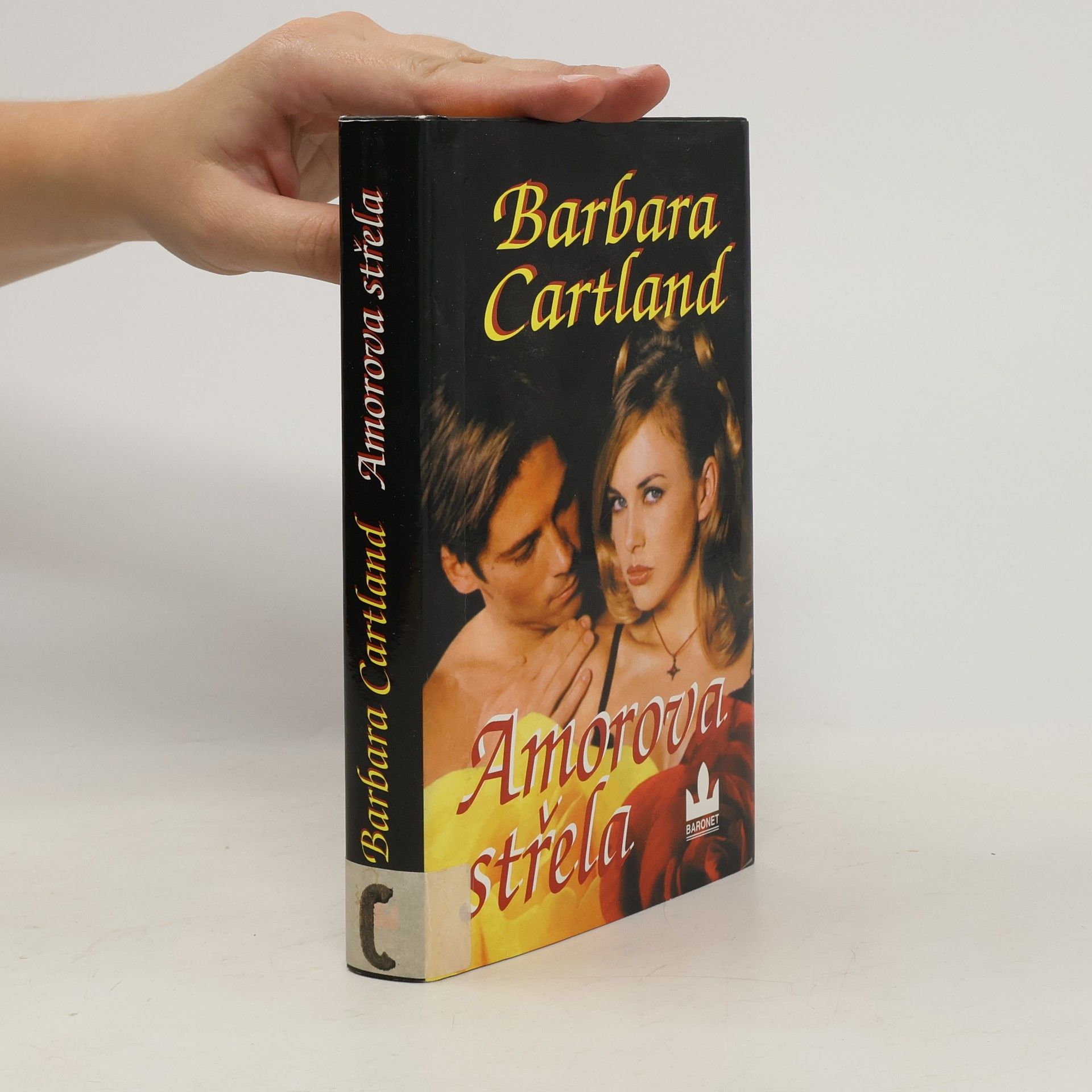 Barbara Cartland Amorova střela. Vynucený sňatek