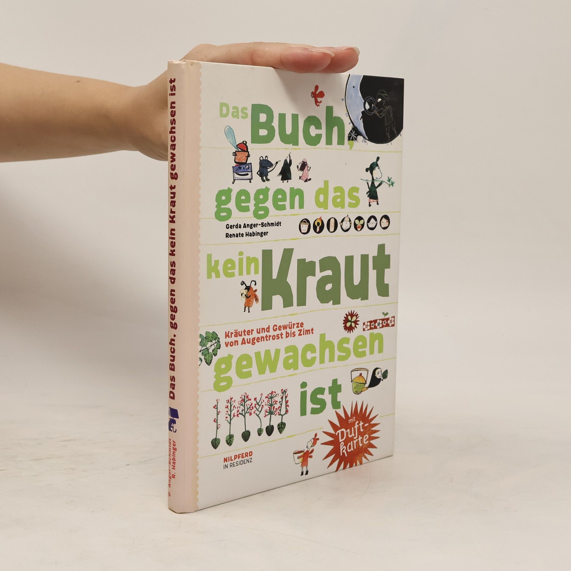 Renate Habinger Das Buch, gegen das kein Kraut gewachsen ist