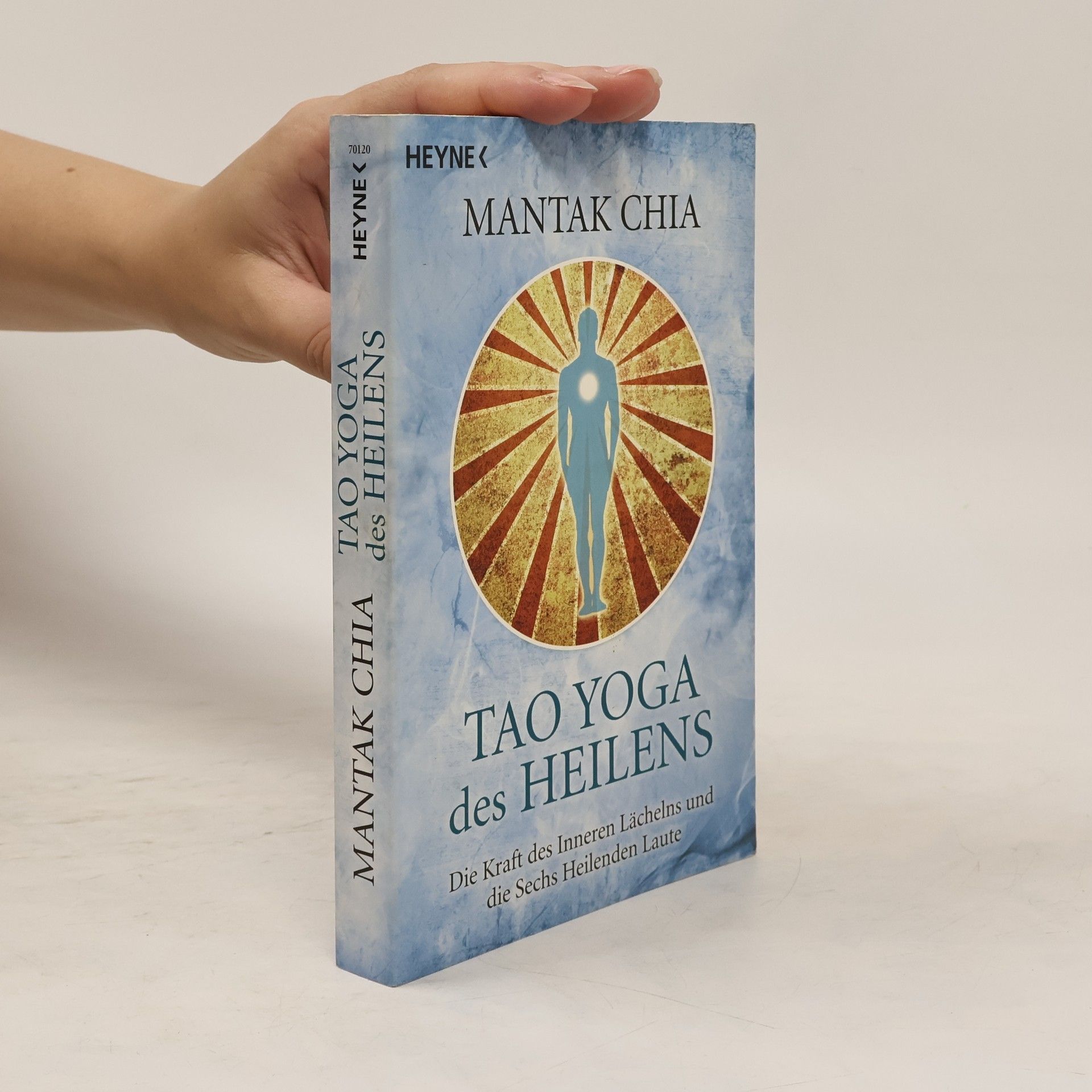 Mantak Chia Tao-Yoga des Heilens