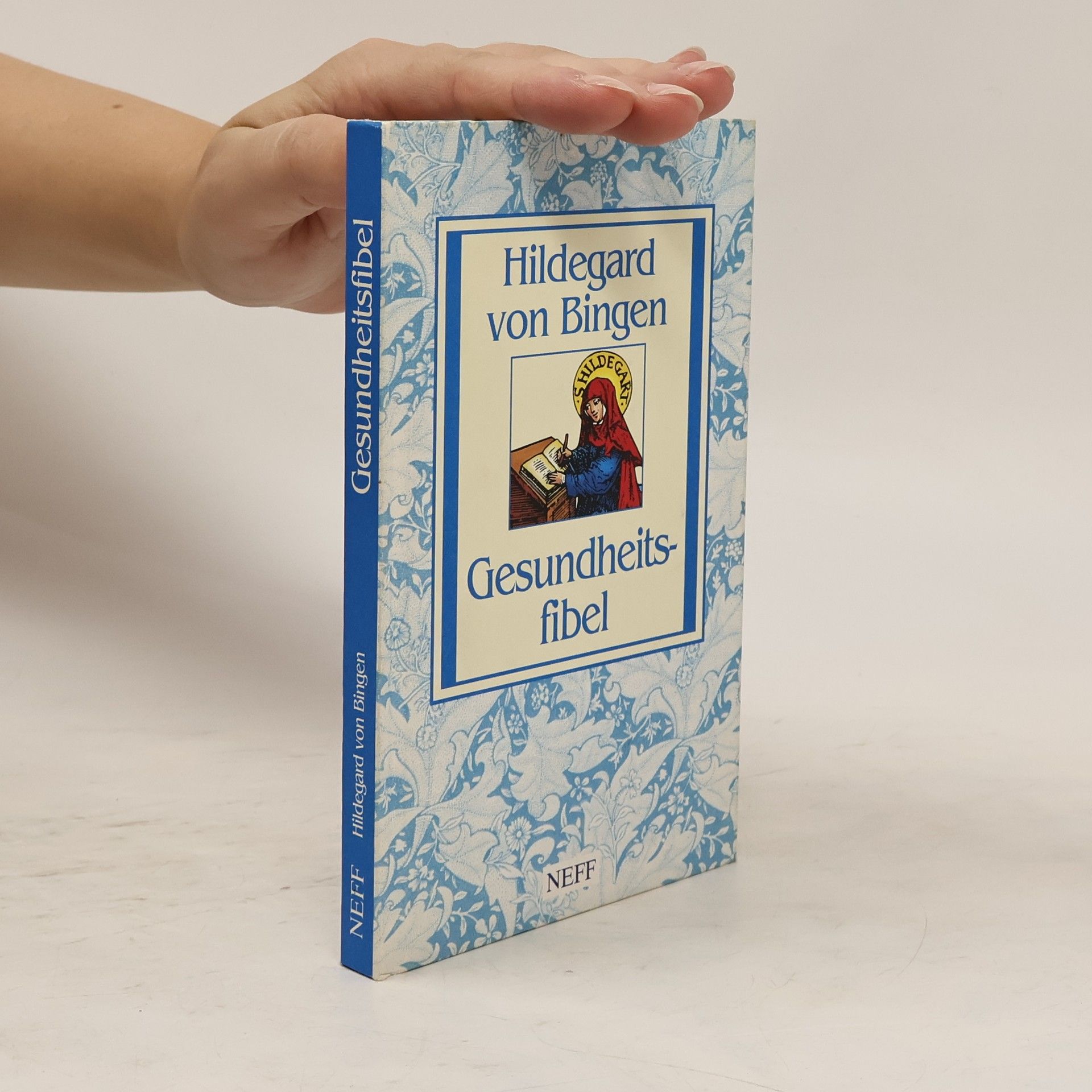 Heidelore Kluge Hildegard von Bingen - Gesundheitsfibel