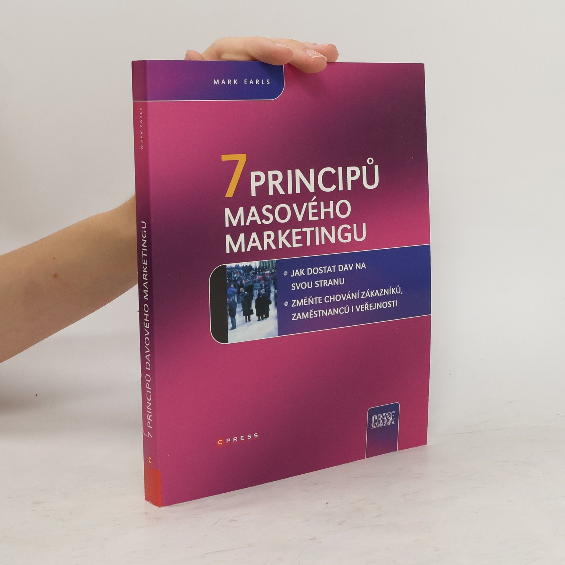 Mark Earls 7 principů masového marketingu