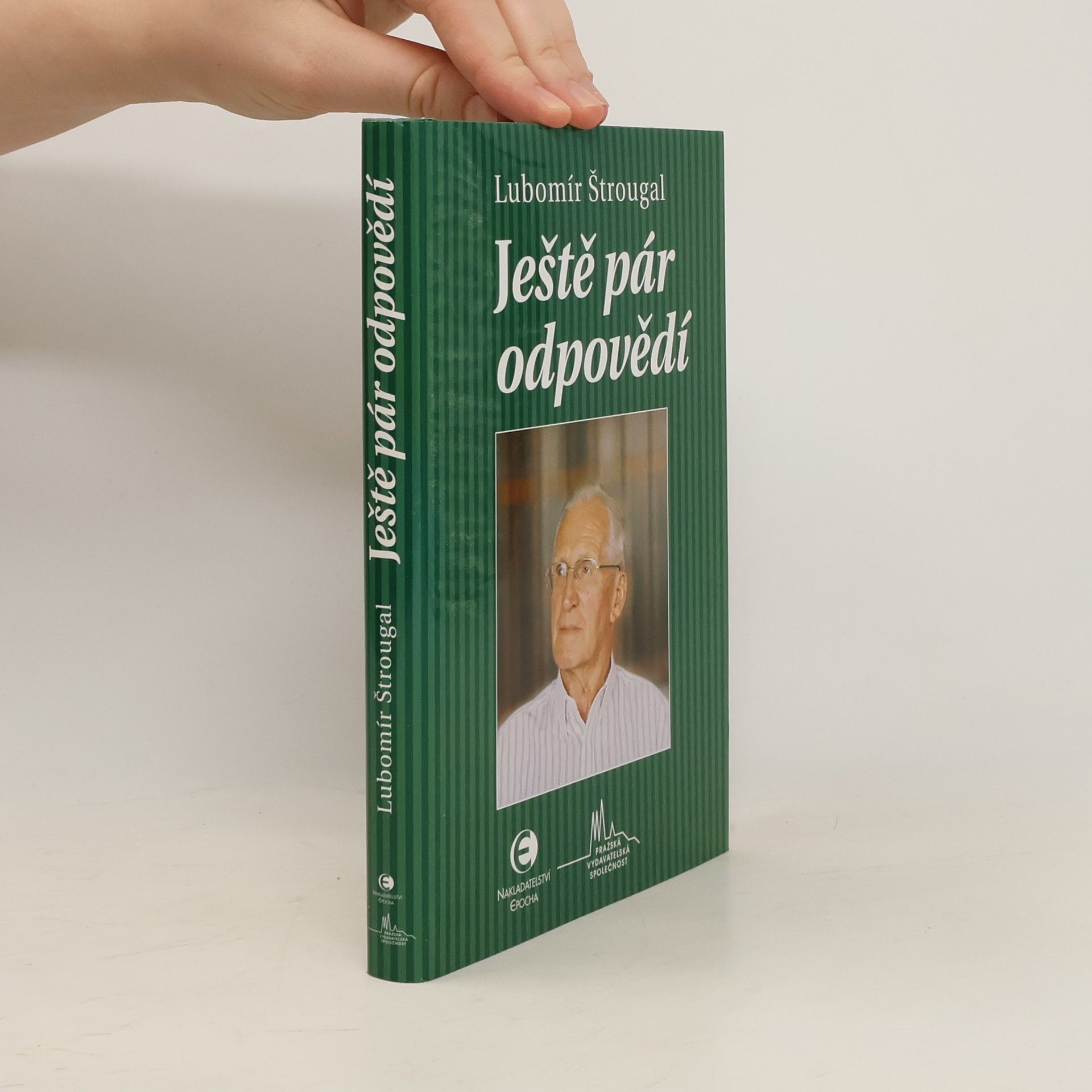 Lubomír Štrougal Ještě pár odpovědí