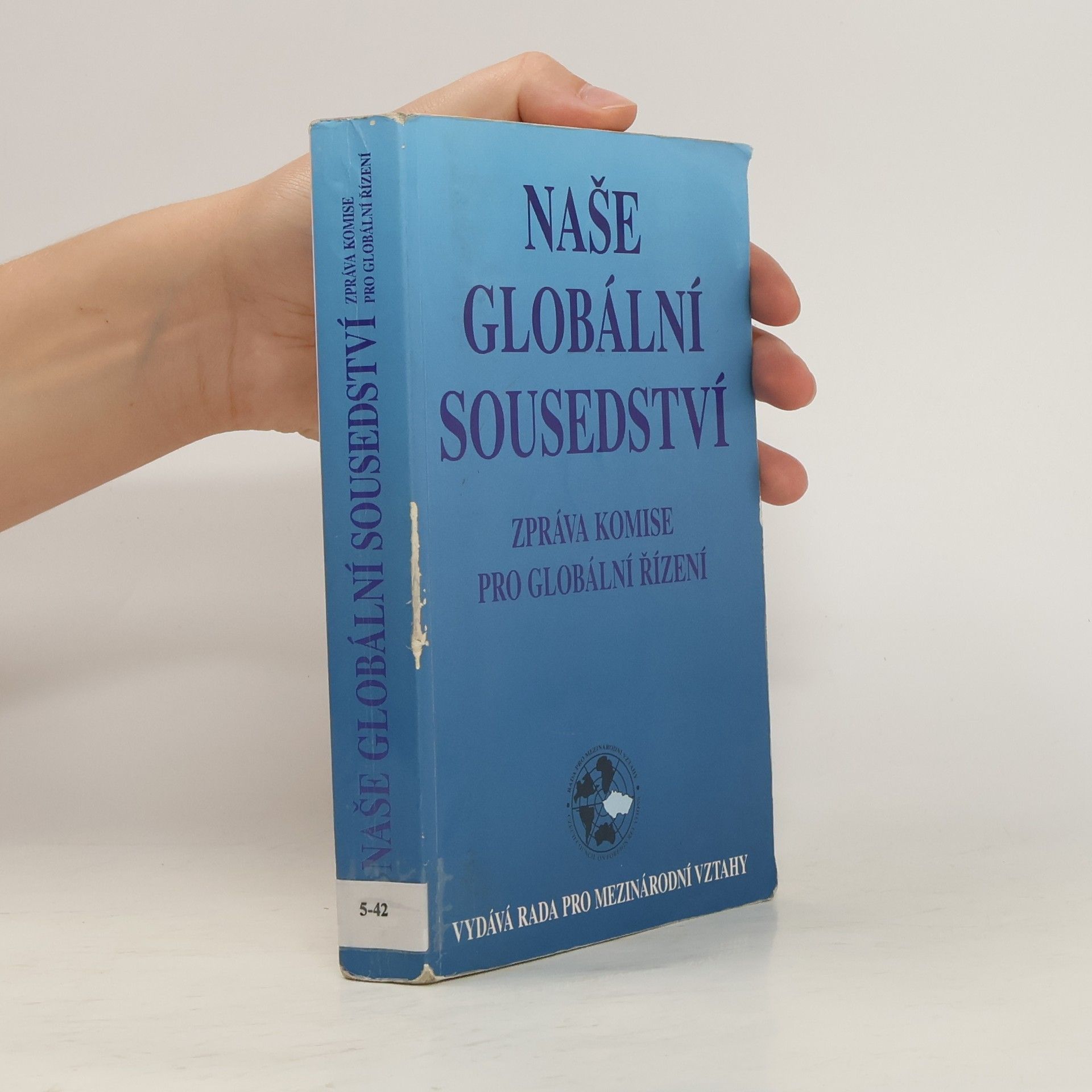 Kolektív autorov Naše globální sousedství
