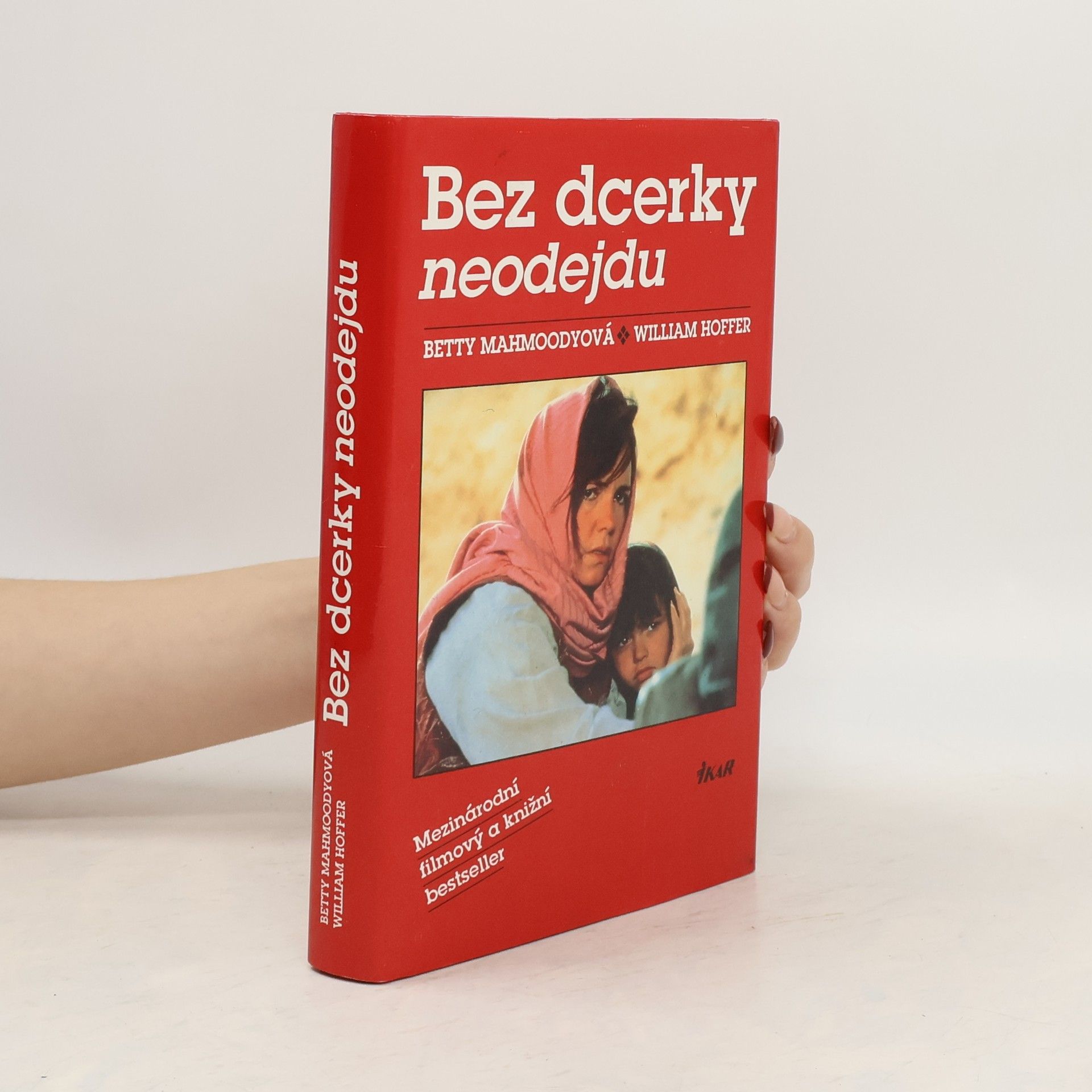 Betty Mahmoody Bez dcerky neodejdu