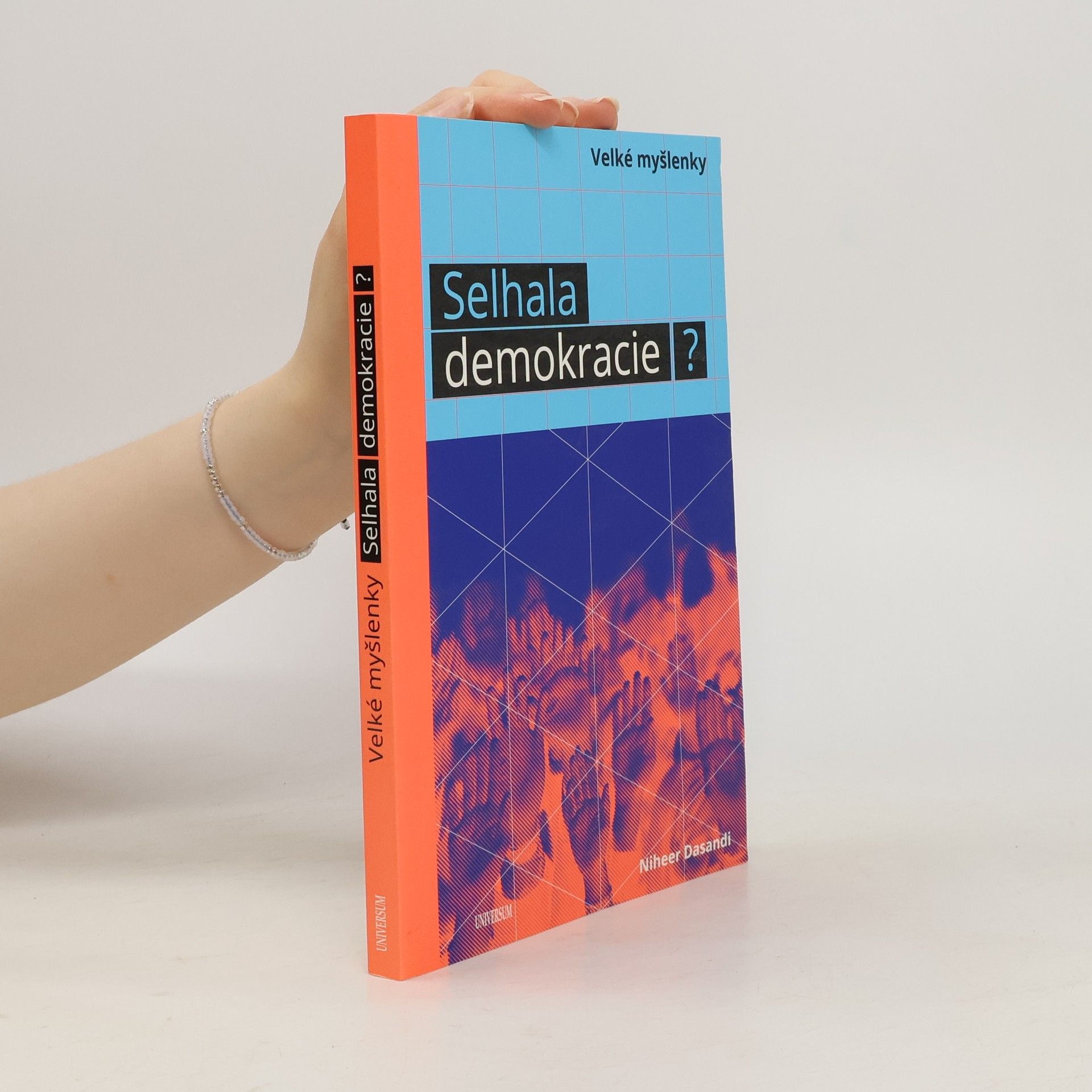 Niheer Dasandi Selhala demokracie?