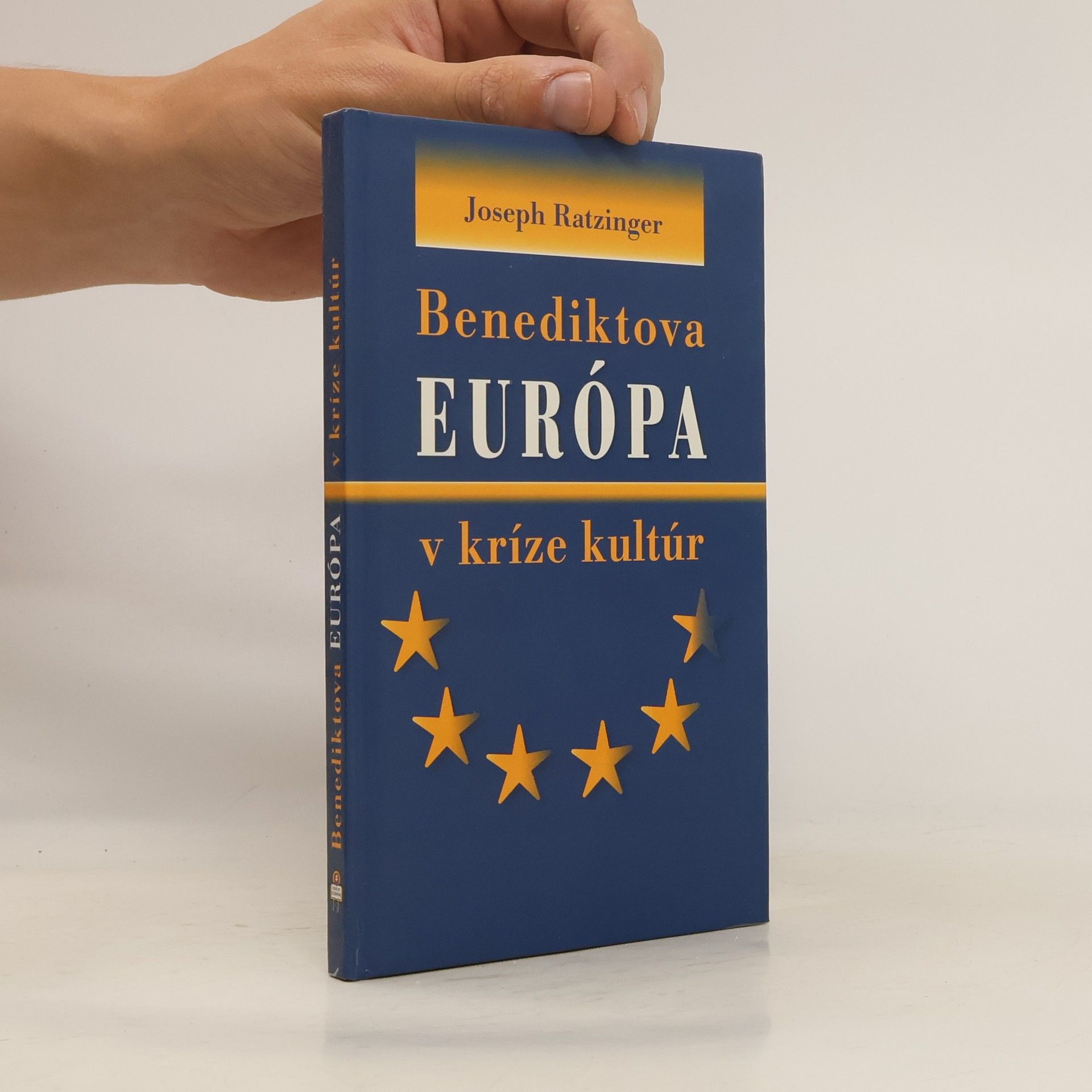 Benedikt XVI. Benediktova Európa v kríze kultúr
