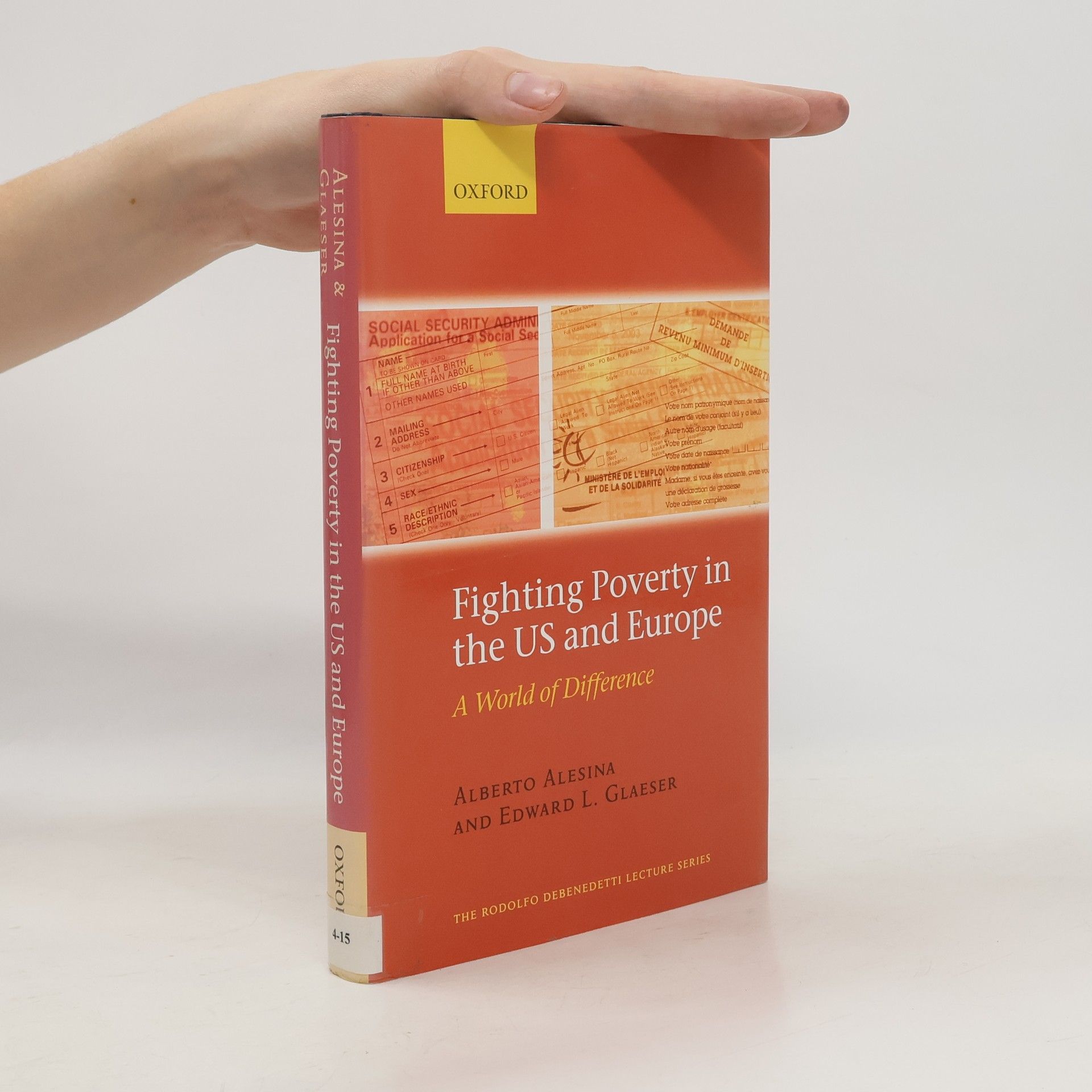 Alberto Alesina The Rodolfo Debenedetti Lecture Series: Fighting Poverty in the US and Europe