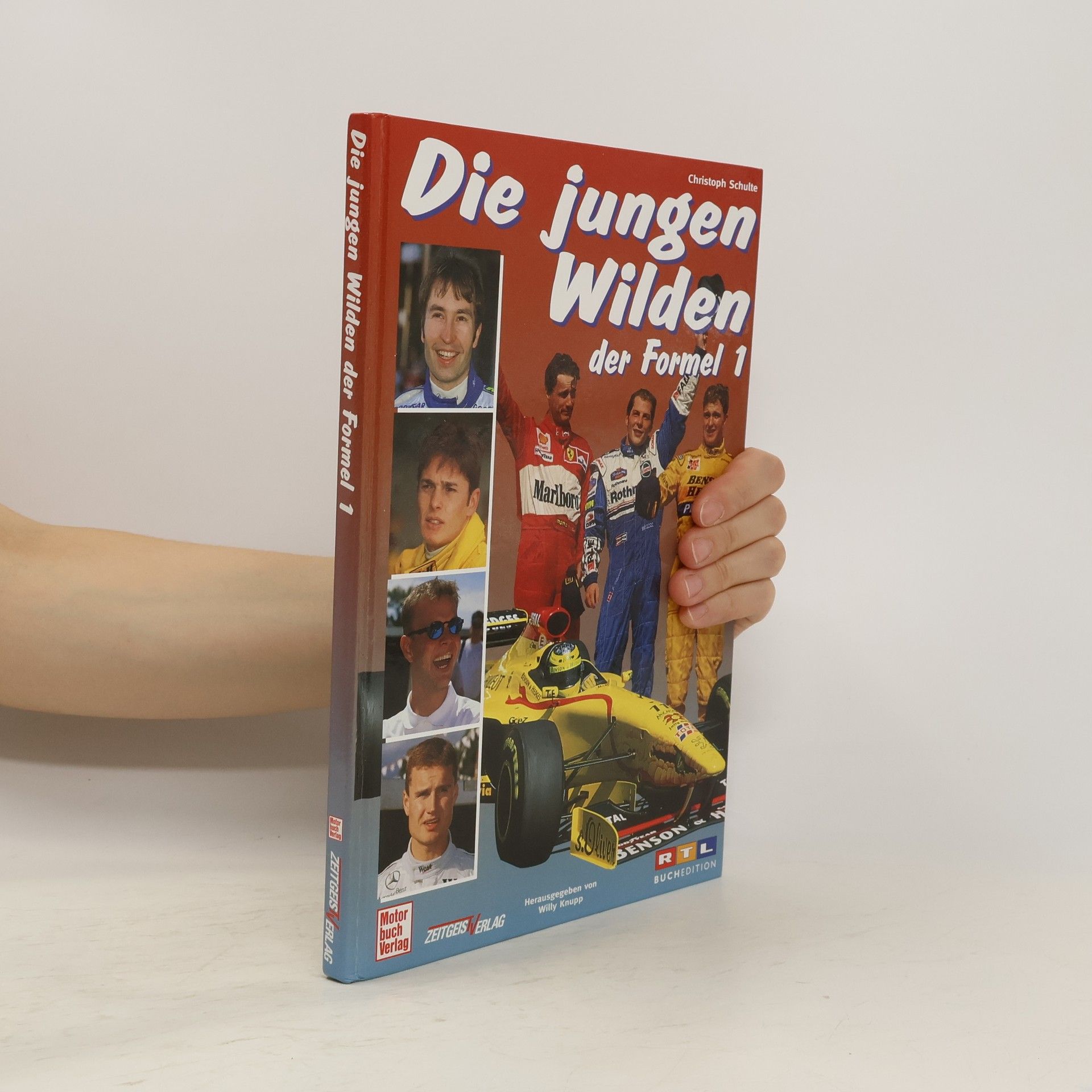 Christoph Schulte Die jungen Wilden der Formel 1
