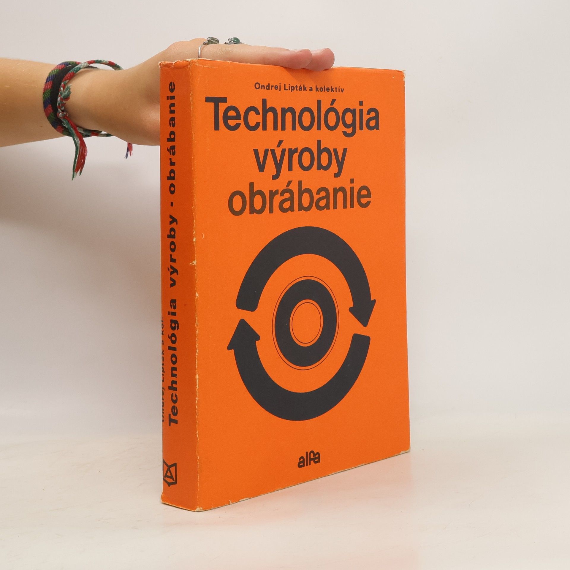 Ondrej Lipták Technológia výroby obrábanie