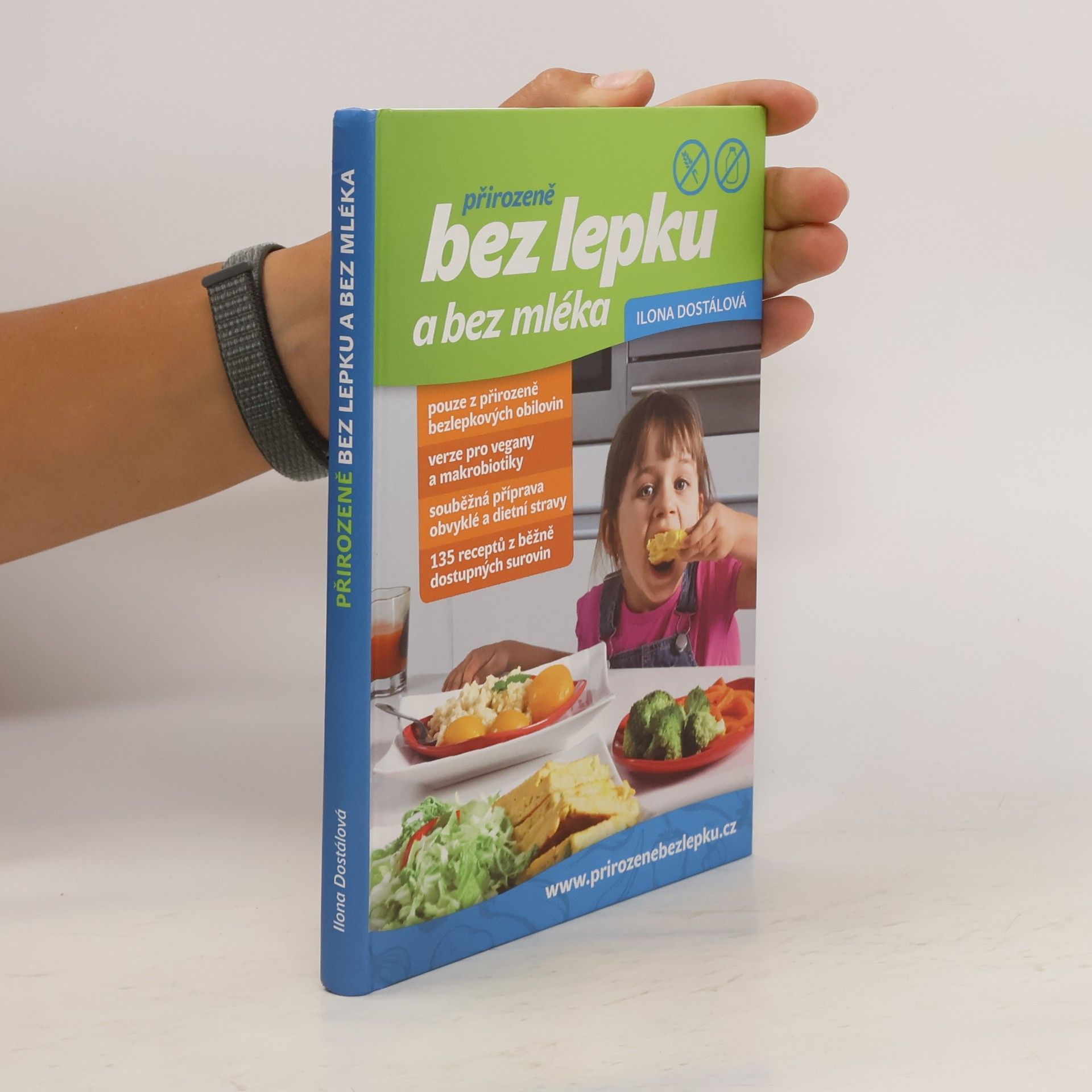 Ilona Dostálová Přirozeně bez lepku a bez mléka