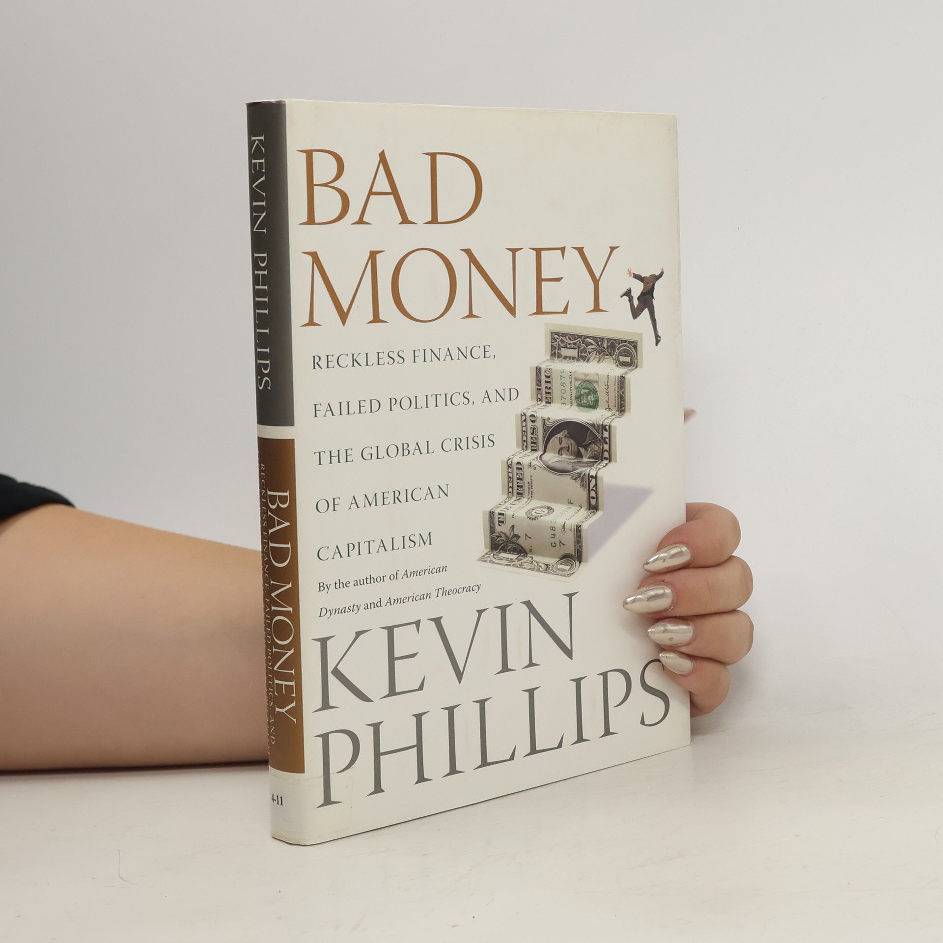 Kevin Phillips Bad Money
