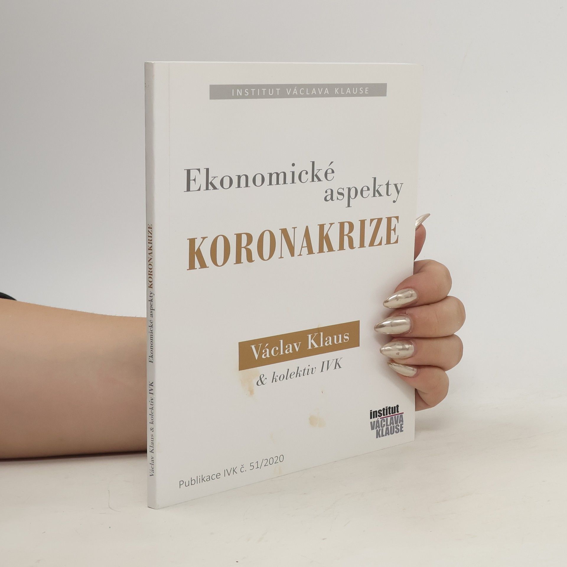 Václav Klaus Ekonomické aspekty koronakrize