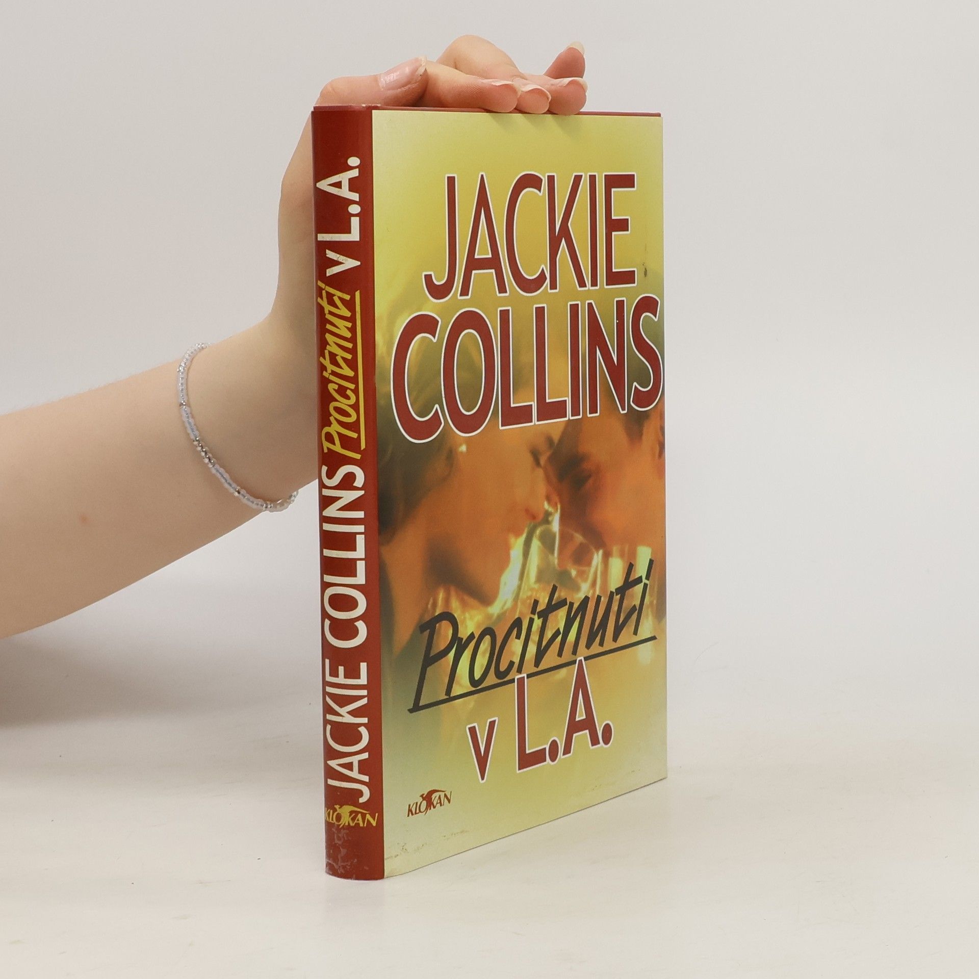 Jackie Collins Procitnutí v L.A.