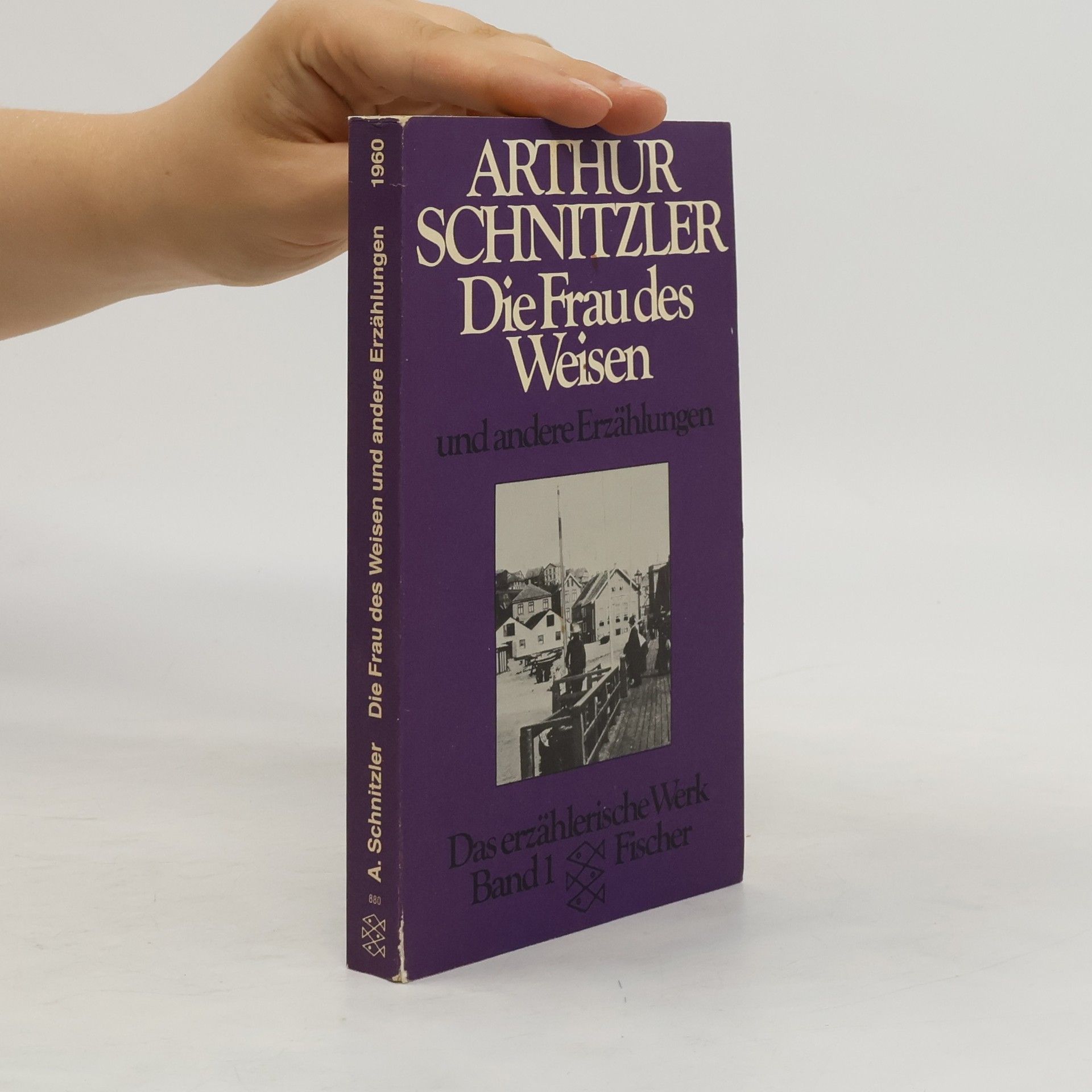 Arthur Schnitzler Das erzählerische Werk. Band 1.