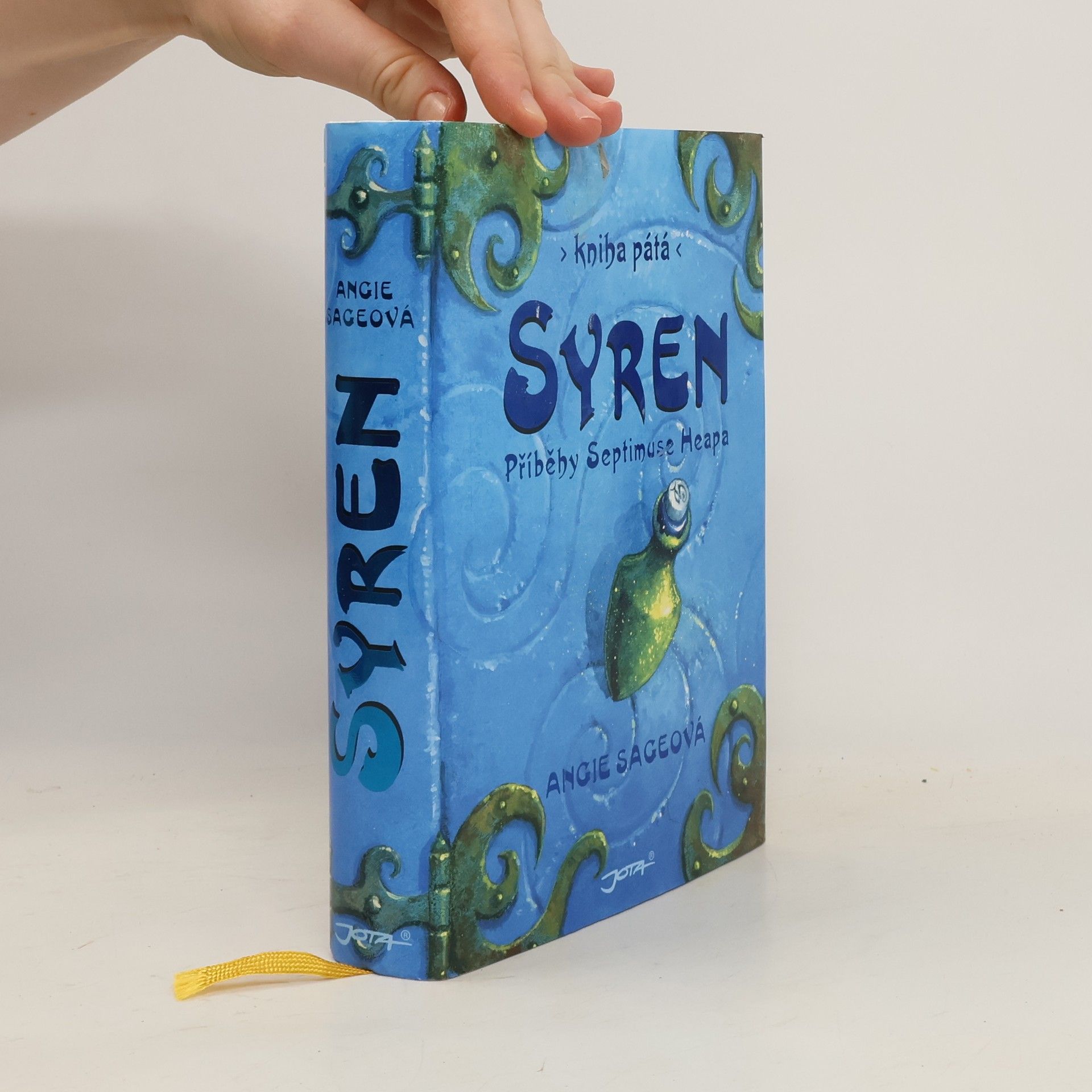 Angie Sage Příběhy Septimuse Heapa. Díl V. Syren