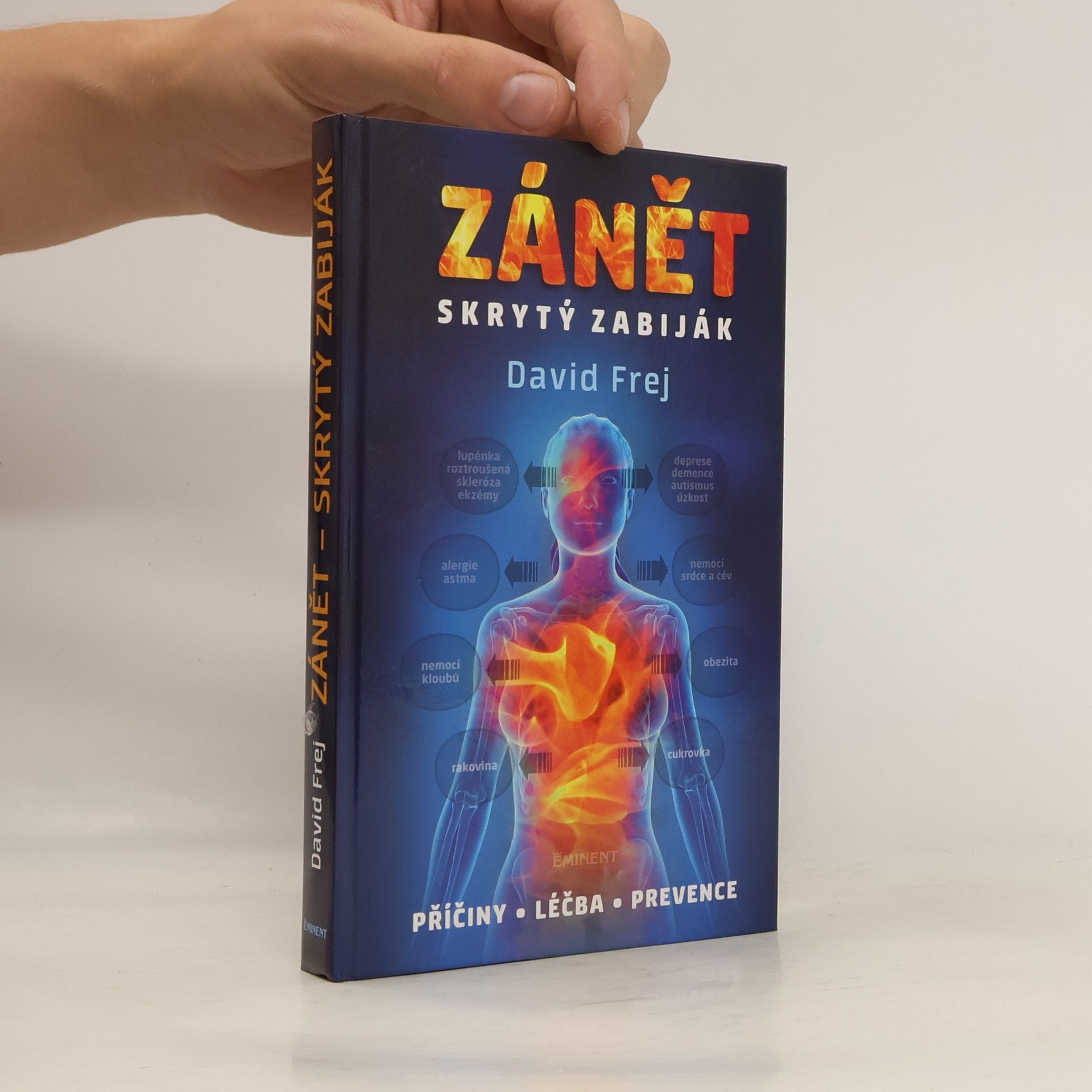 David Frej Zánět: Skrytý zabiják