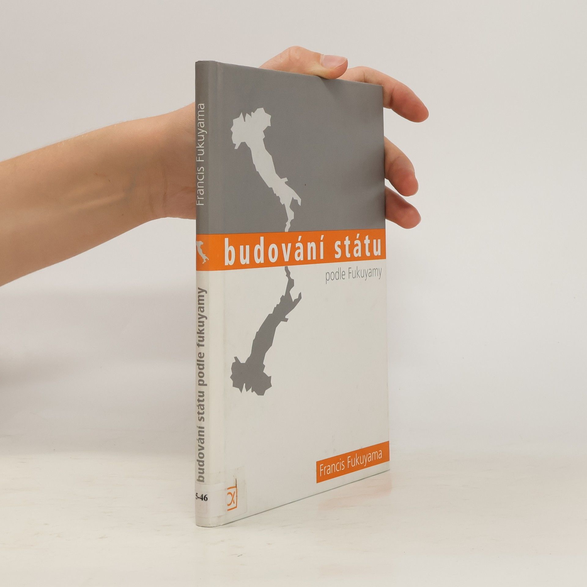 Francis Fukuyama Budování státu podle Fukuyamy