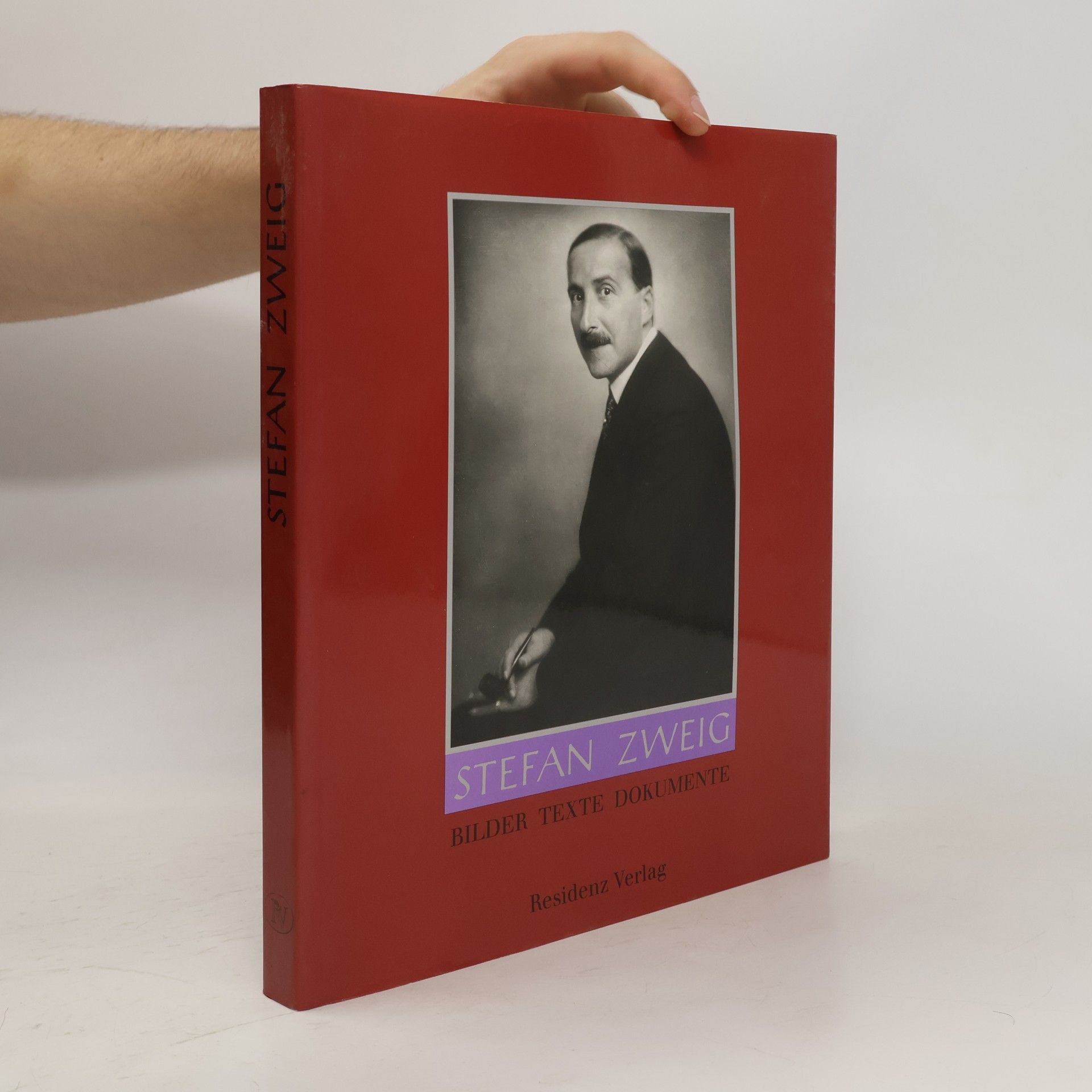 Stefan Zweig Stefan Zweig. Bilder, Texte, Dokumente.