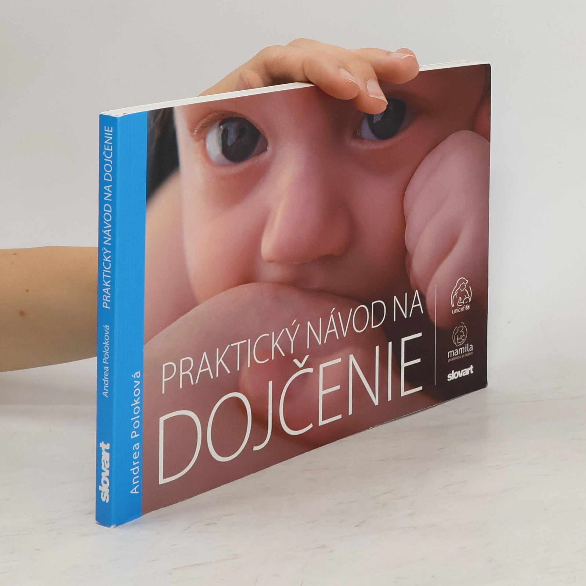 Andrea Krbečková Praktický návod na dojčenie