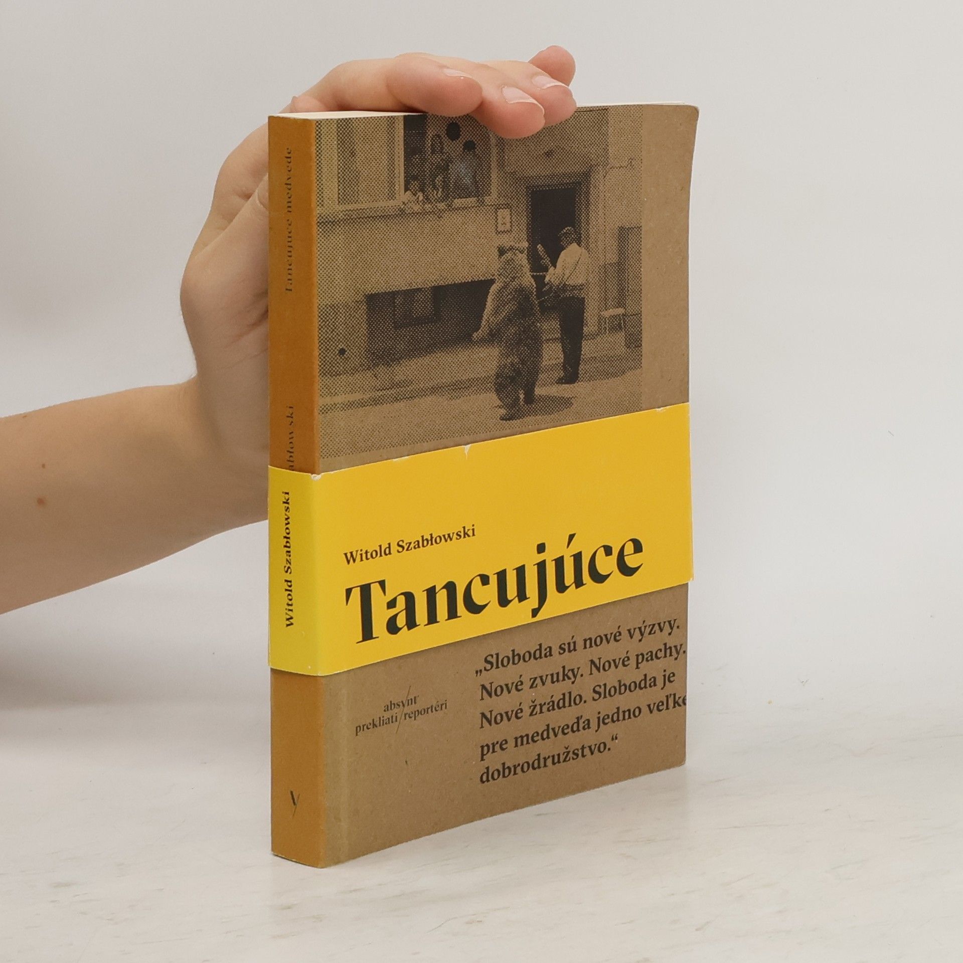 Szablowski Witold Tancujúce medvede