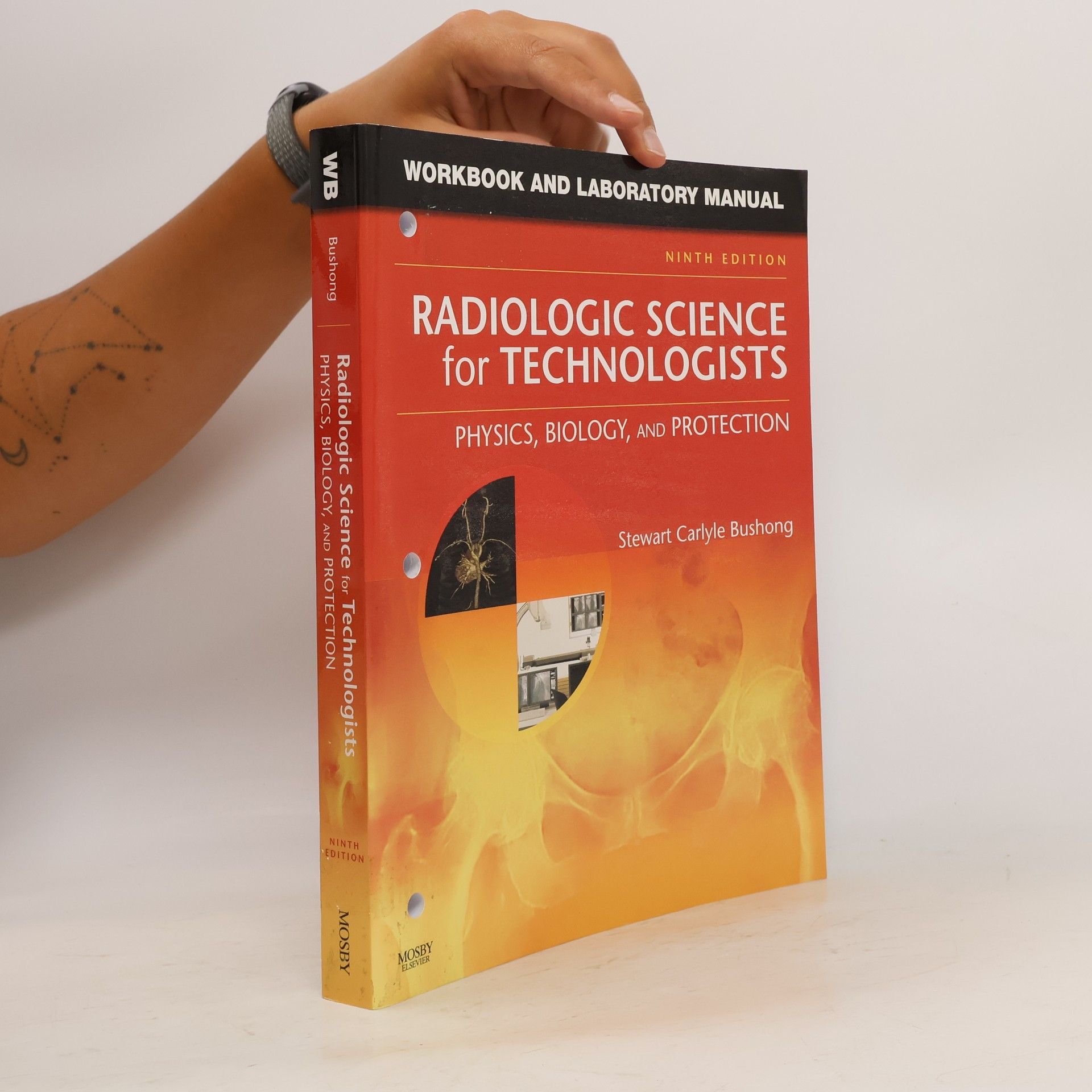 Stewart Carlyle Bushong Workbook and Laboratory Manual for Radiologic Science for Technologists