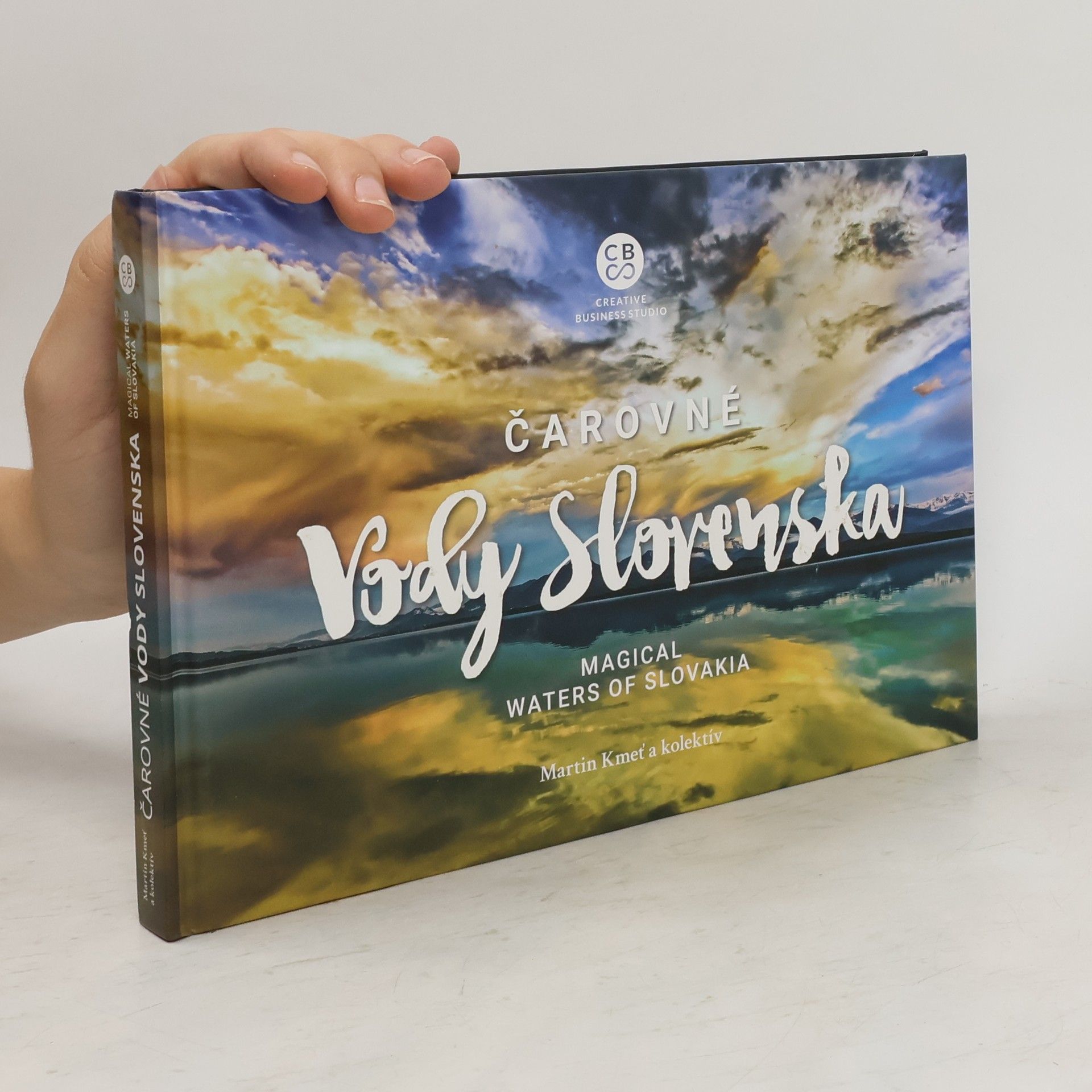Martin Kmeť Čarovné vody Slovenska - Magical waters of Slovakia