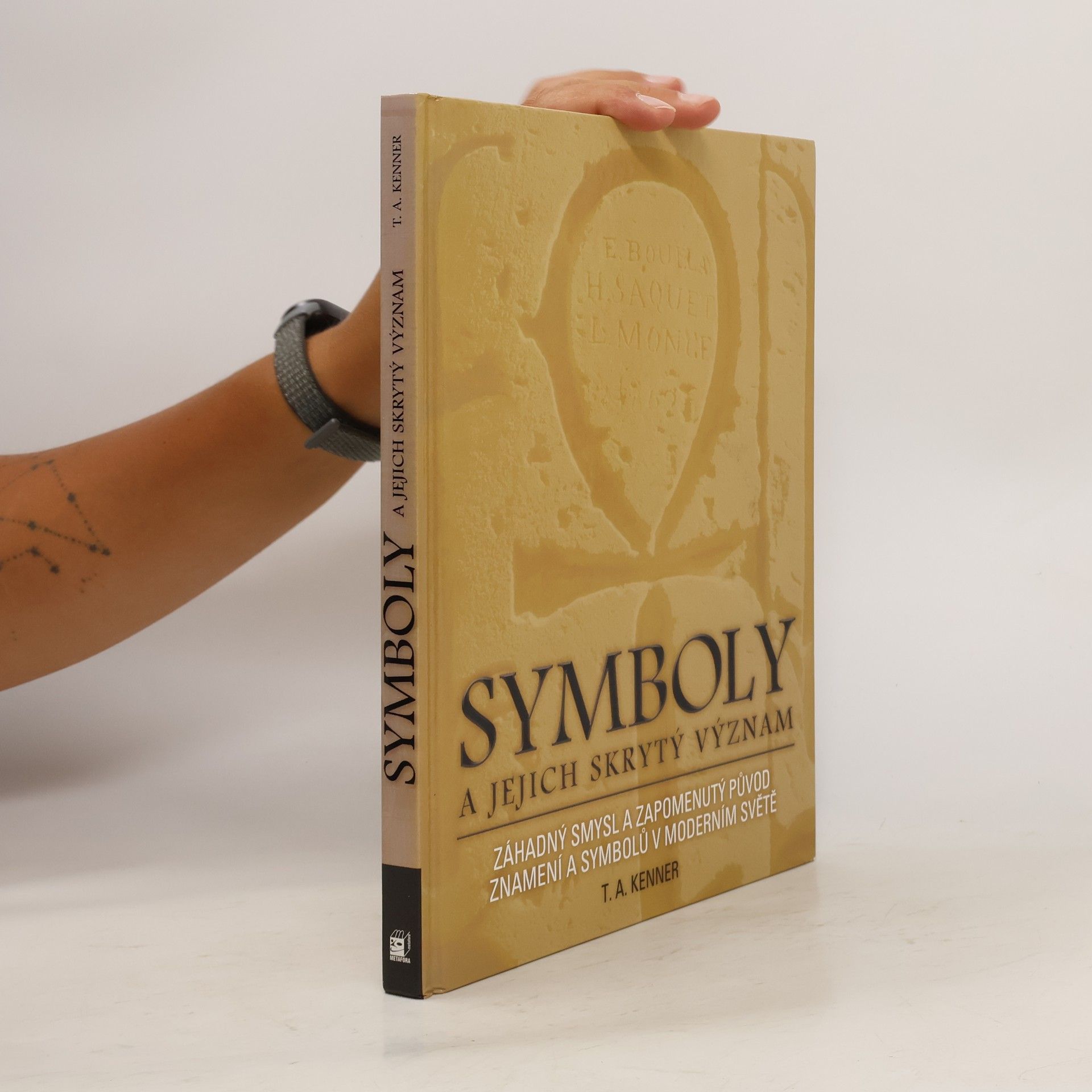 T. A. Kenner Symboly a jejich skrytý význam