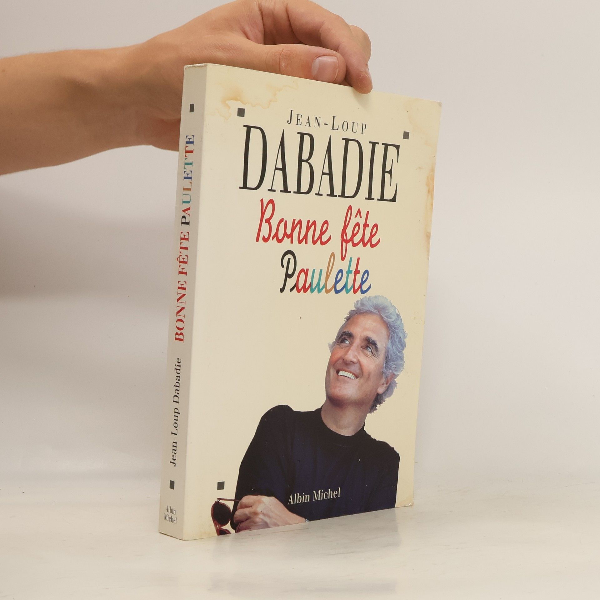 Jean-Loup Dabadie Bonne fête Paulette