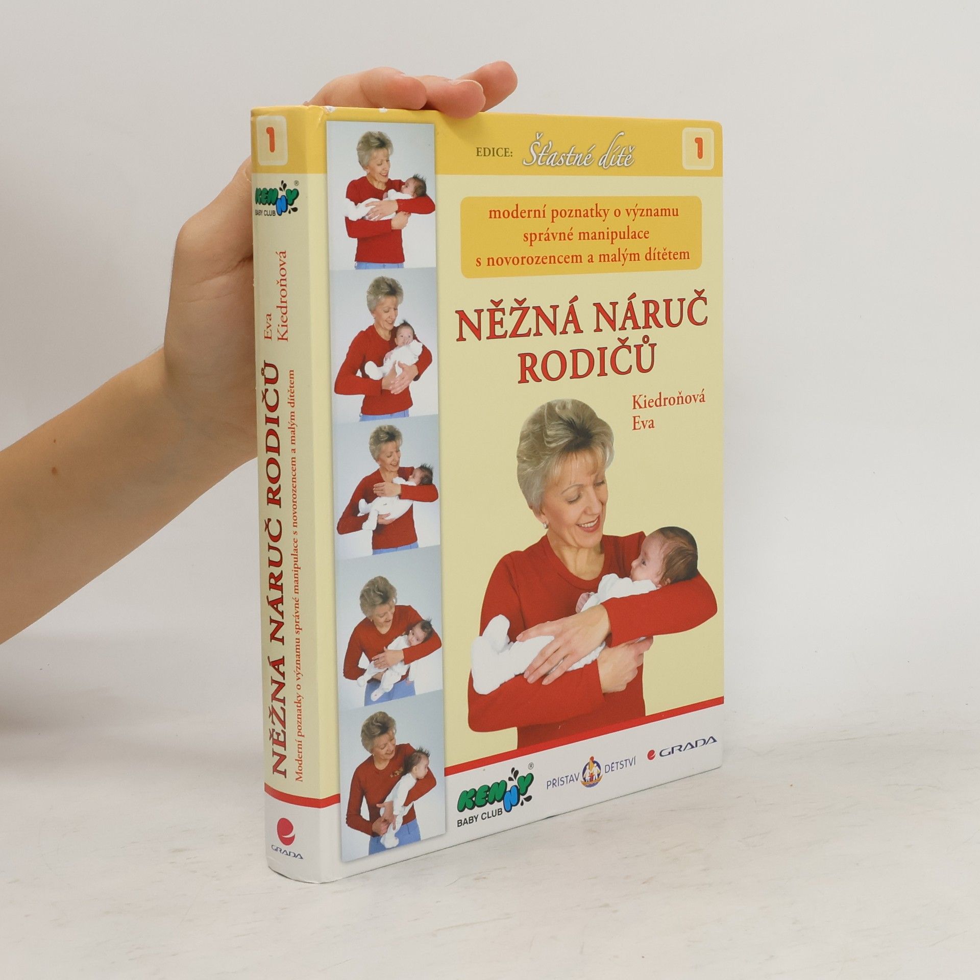 Eva Kiedroňová Něžná náruč rodičů