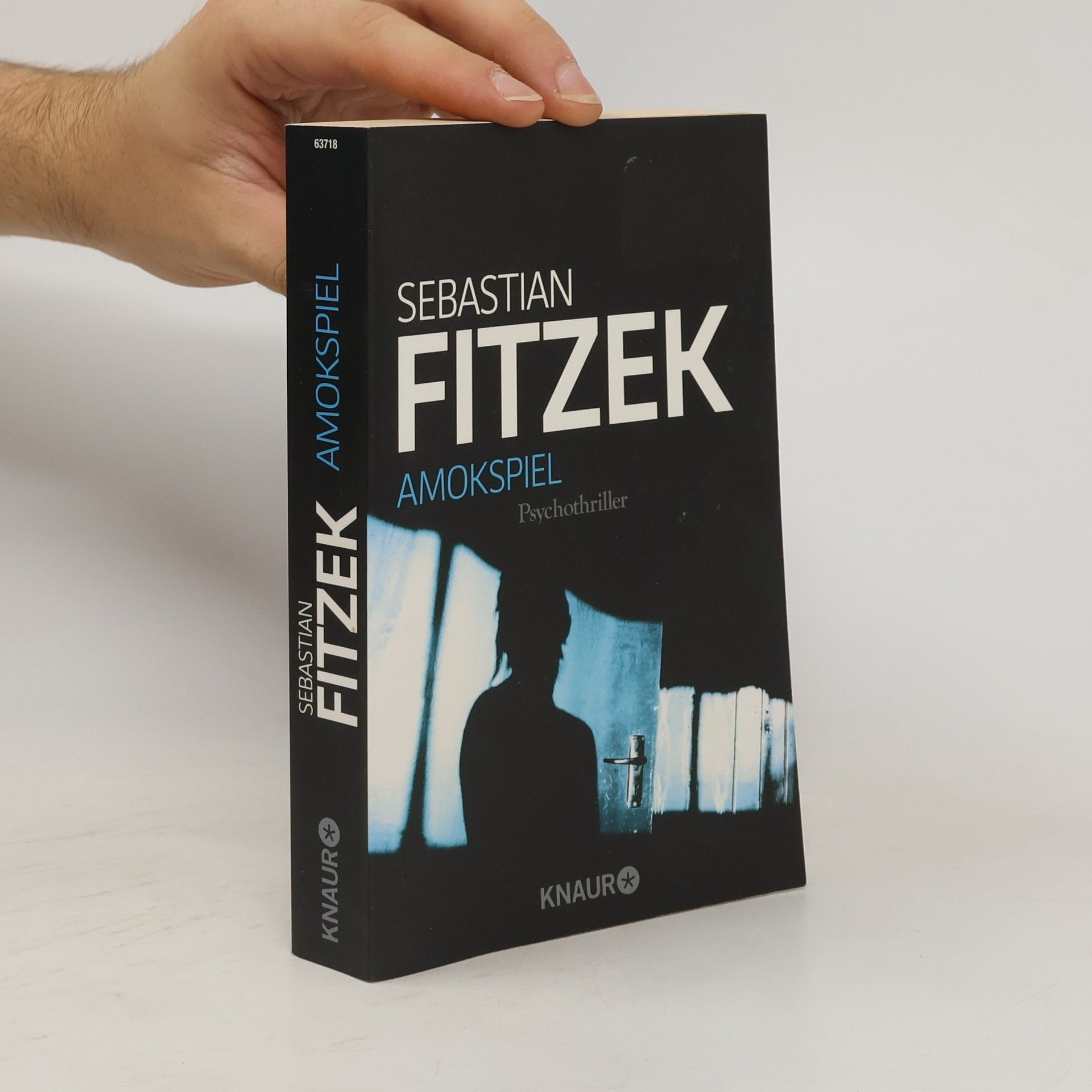 Sebastian Fitzek Amokspiel : Psychothriller