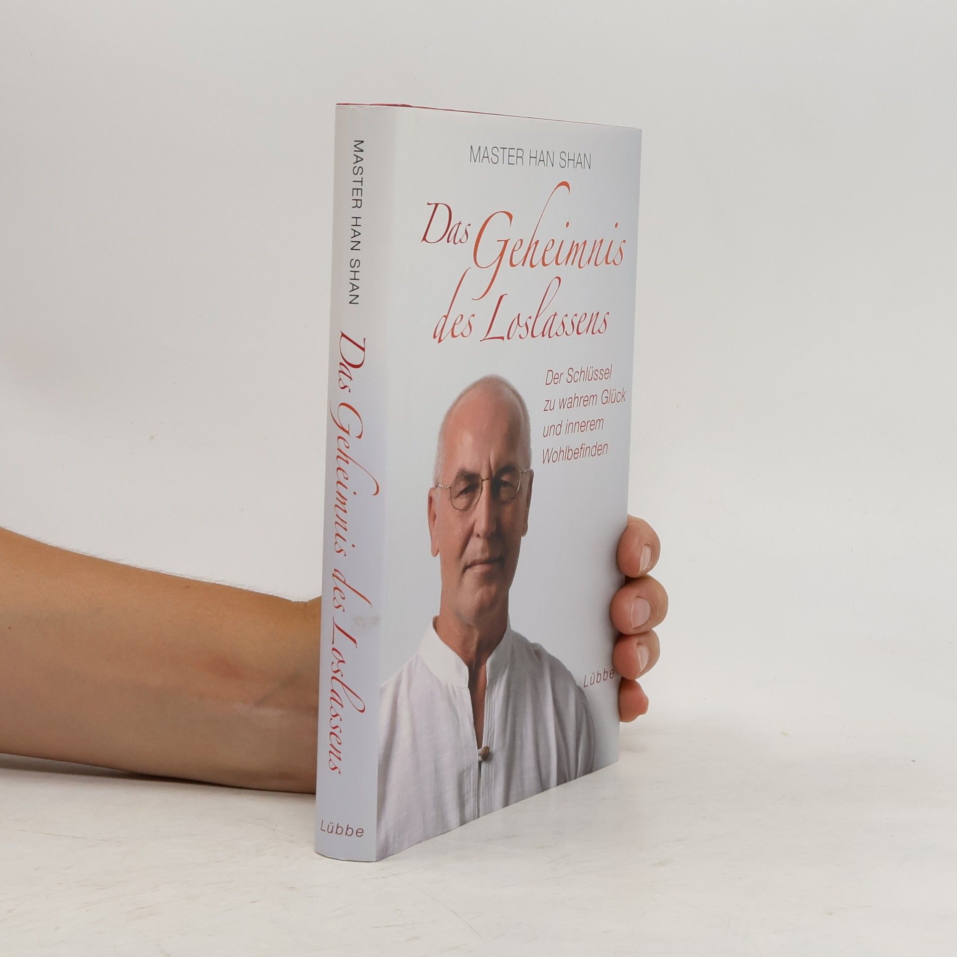 Han Shan Das Geheimnis des Loslassens