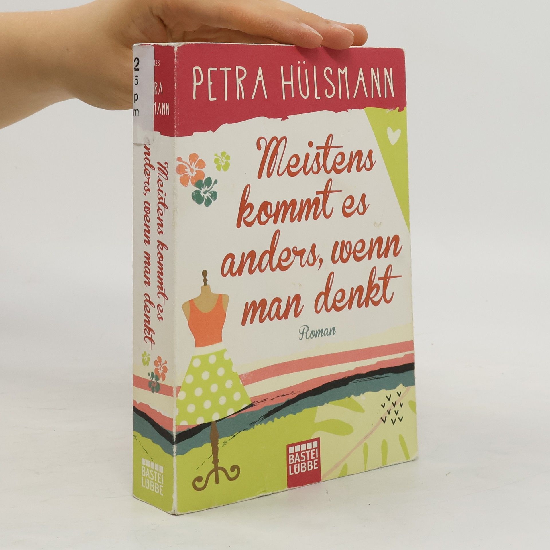 Petra Hülsmann Meistens kommt es anders, wenn man denkt