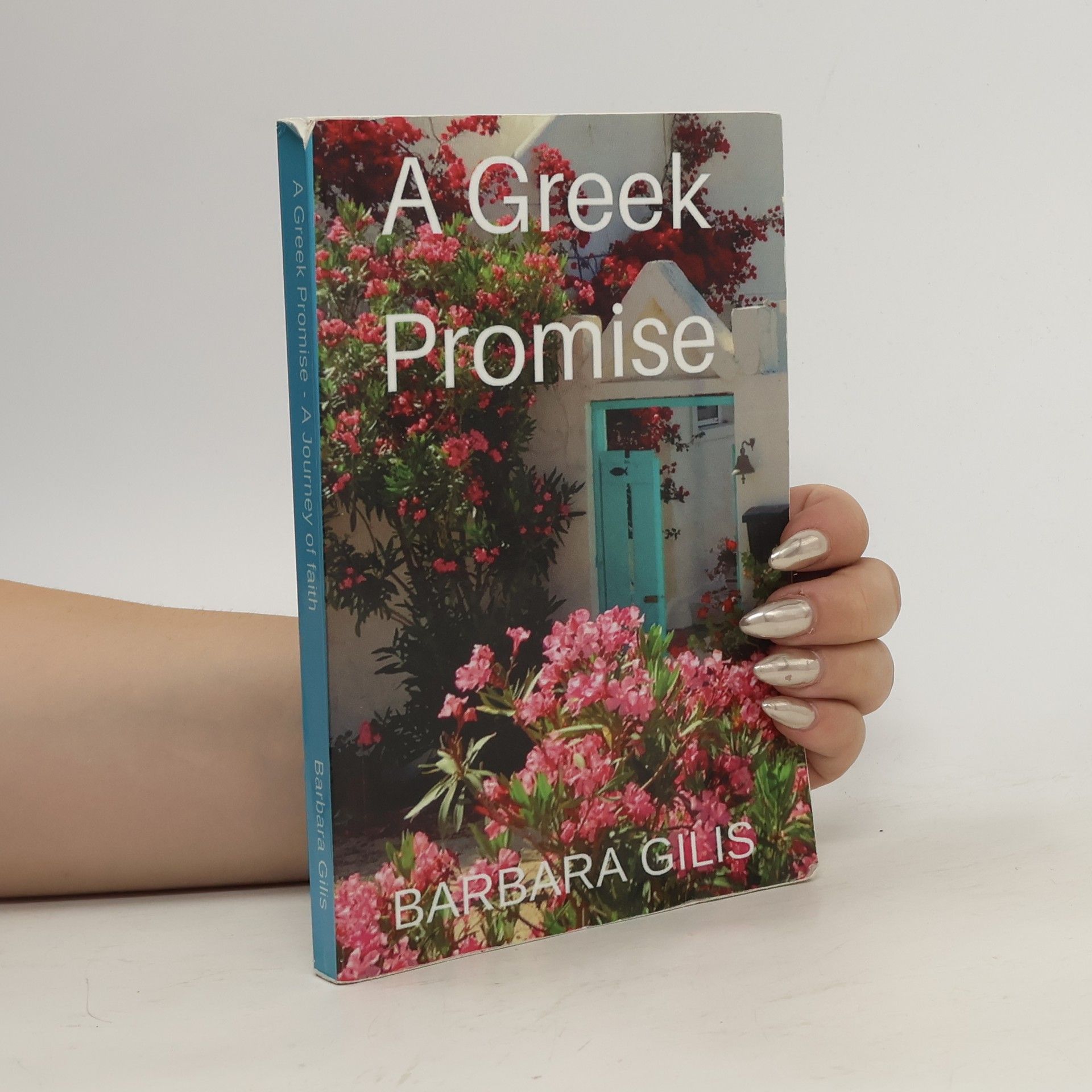 Barbara Elizabeth Gilis A Greek Promise