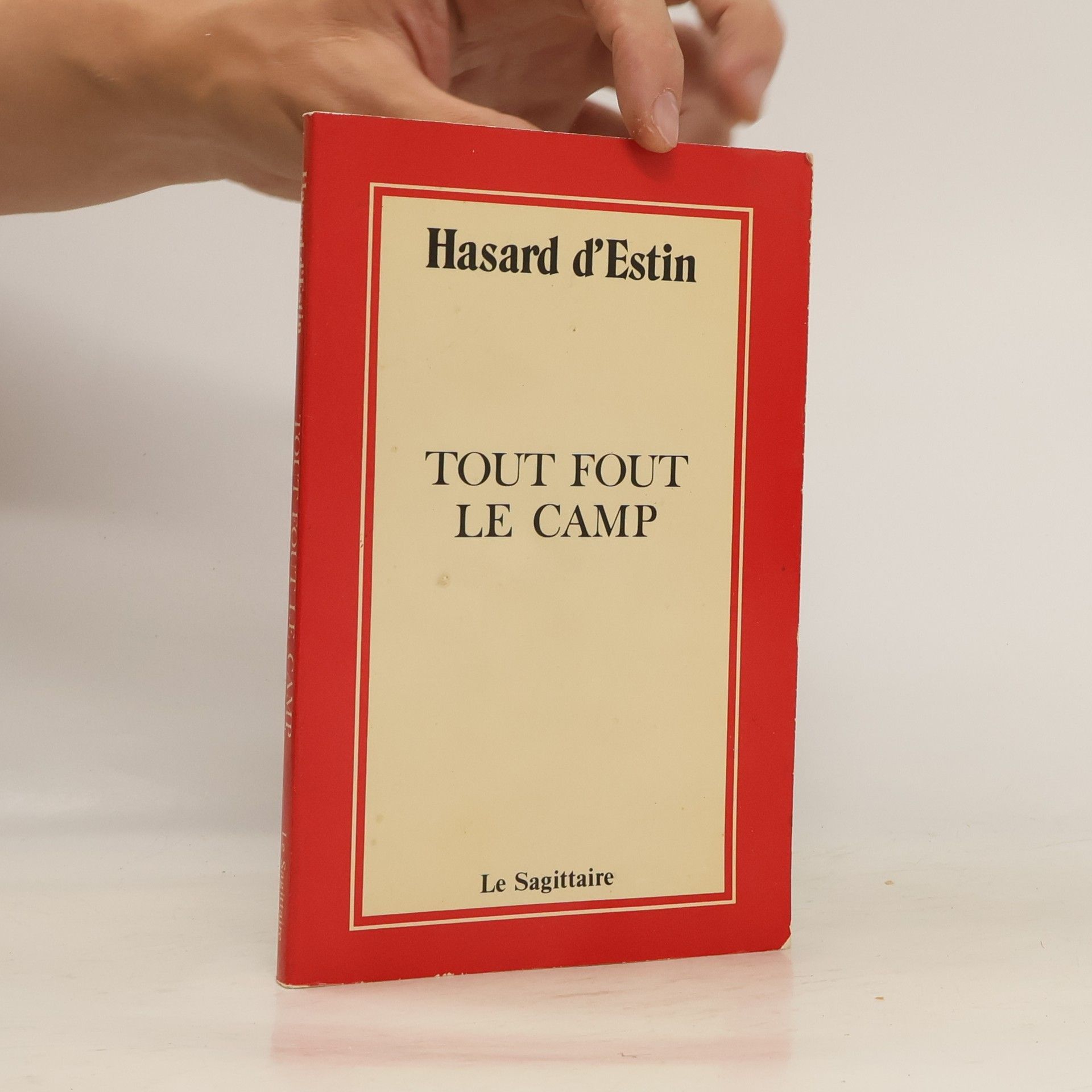 Hasard d'Estin Tout fout le camp