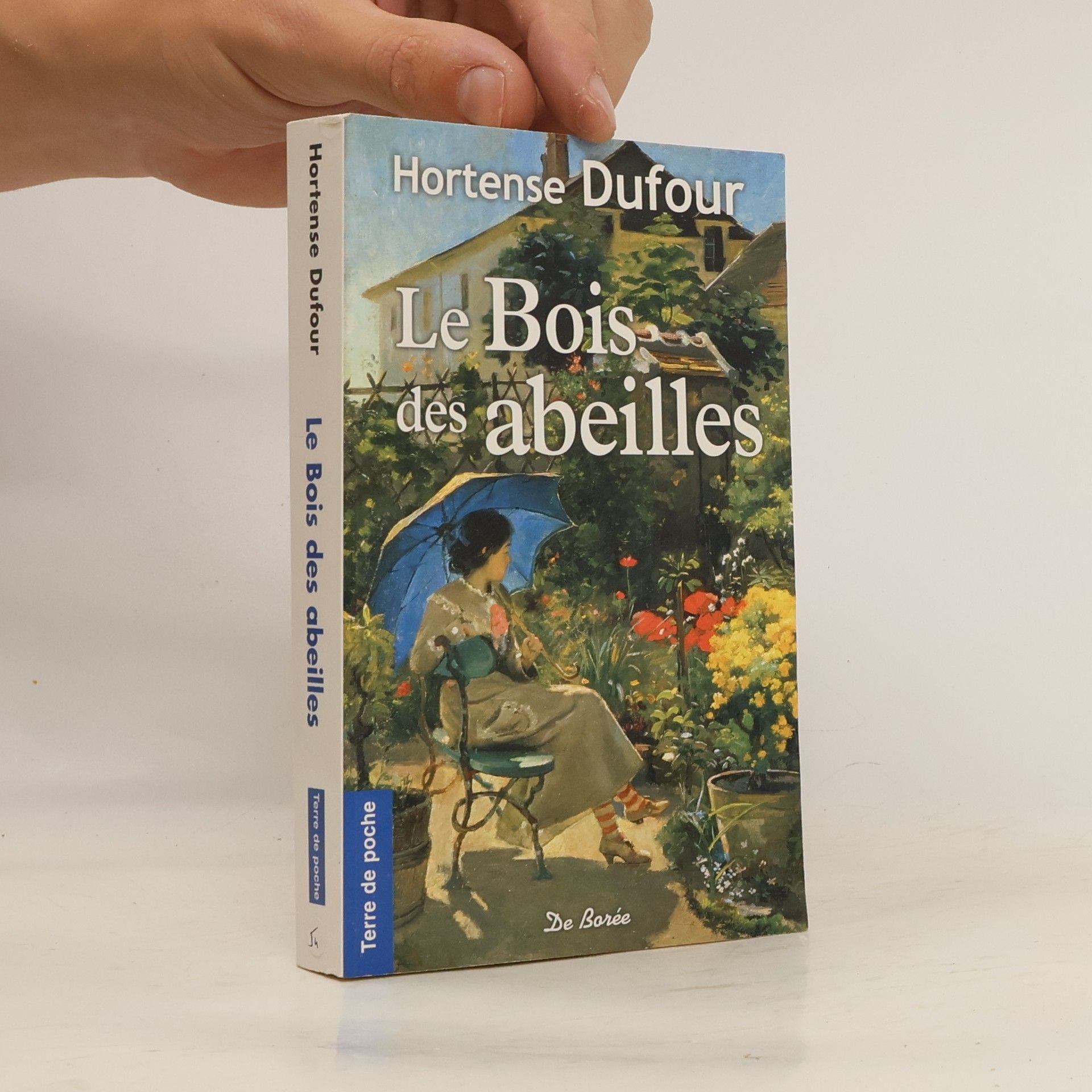 Hortense Dufour Terre de poche: Le bois des abeilles