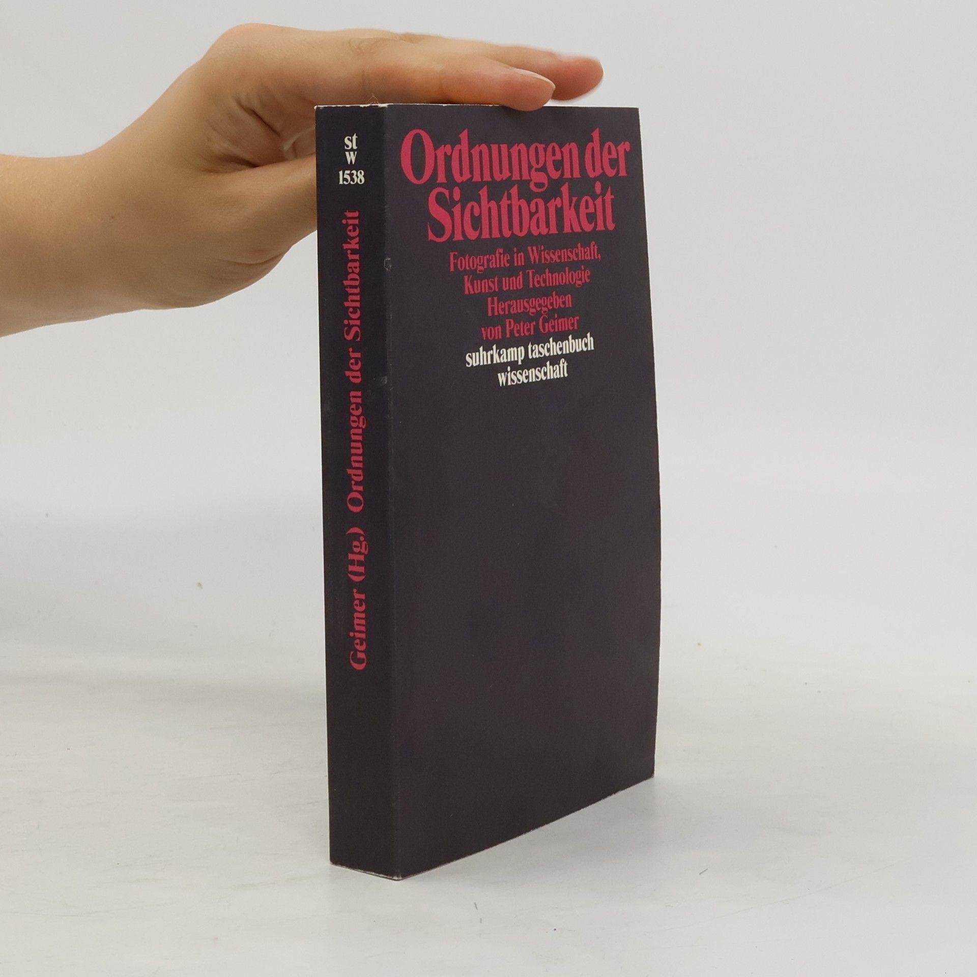 Peter Geimer Ordnungen der Sichtbarkeit