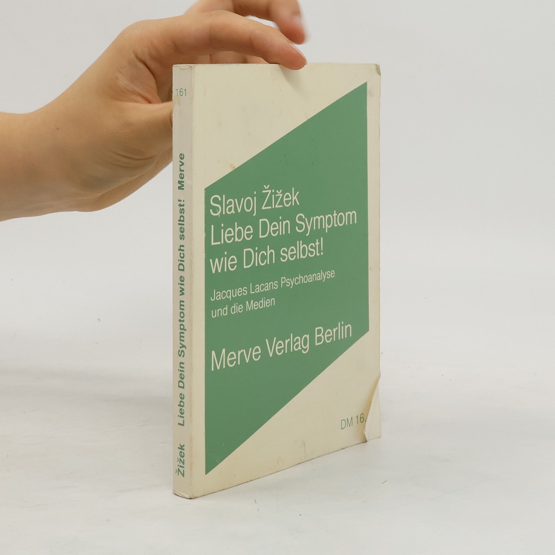 Slavoj Žižek Liebe Dein Symptom wie Dich selbst!