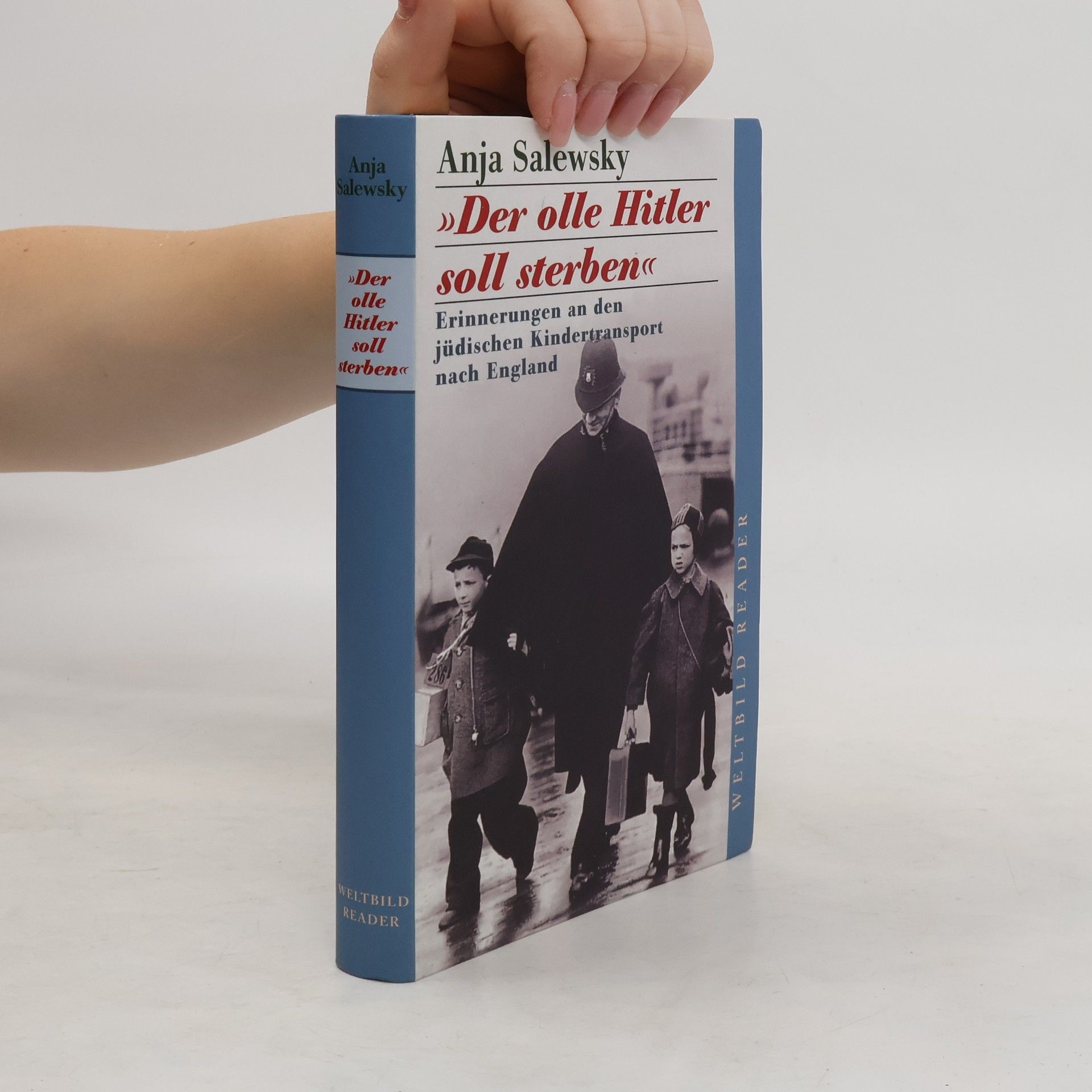 Anja Salewsky "Der olle Hitler soll sterben"