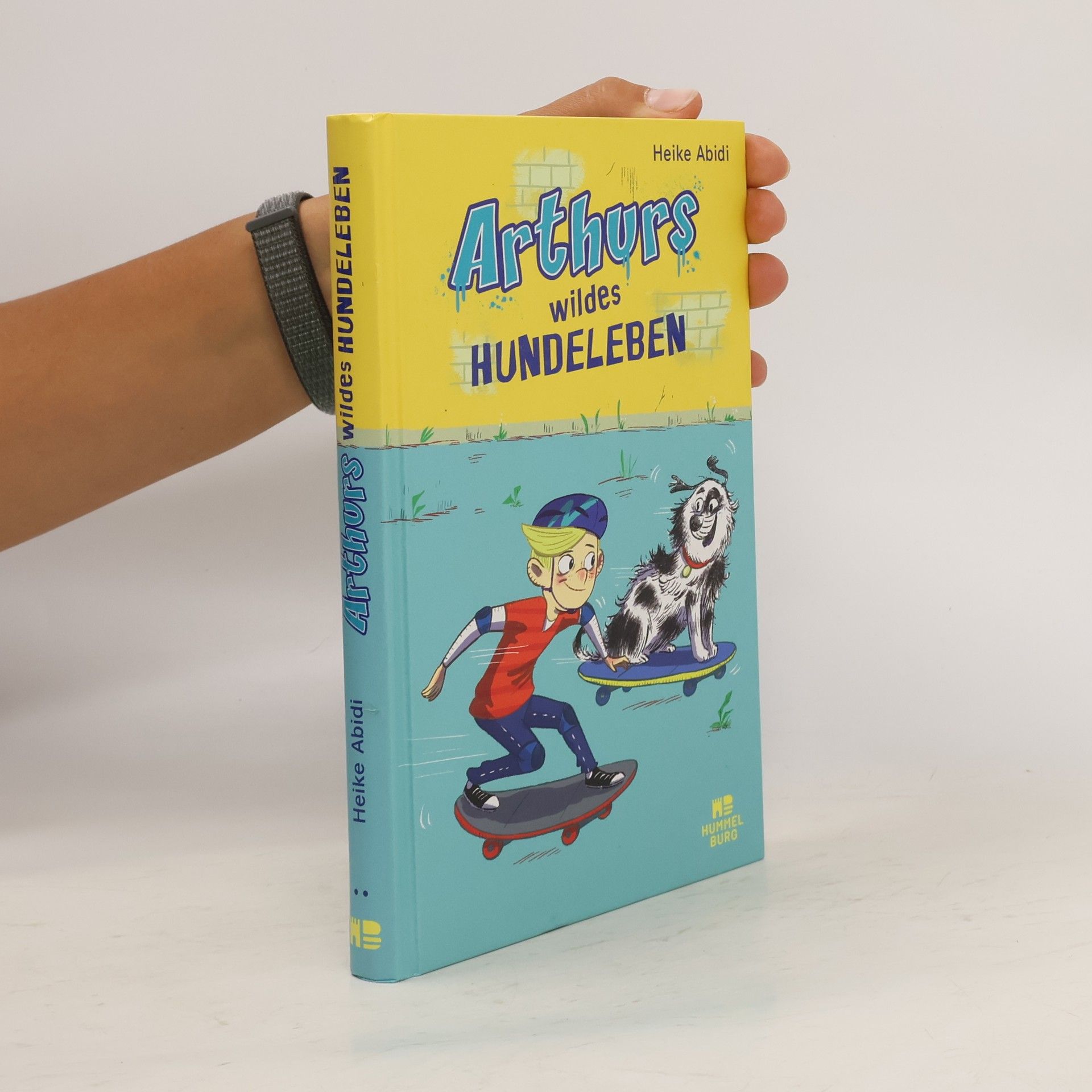 Heike Abidi Arthurs wildes Hundeleben