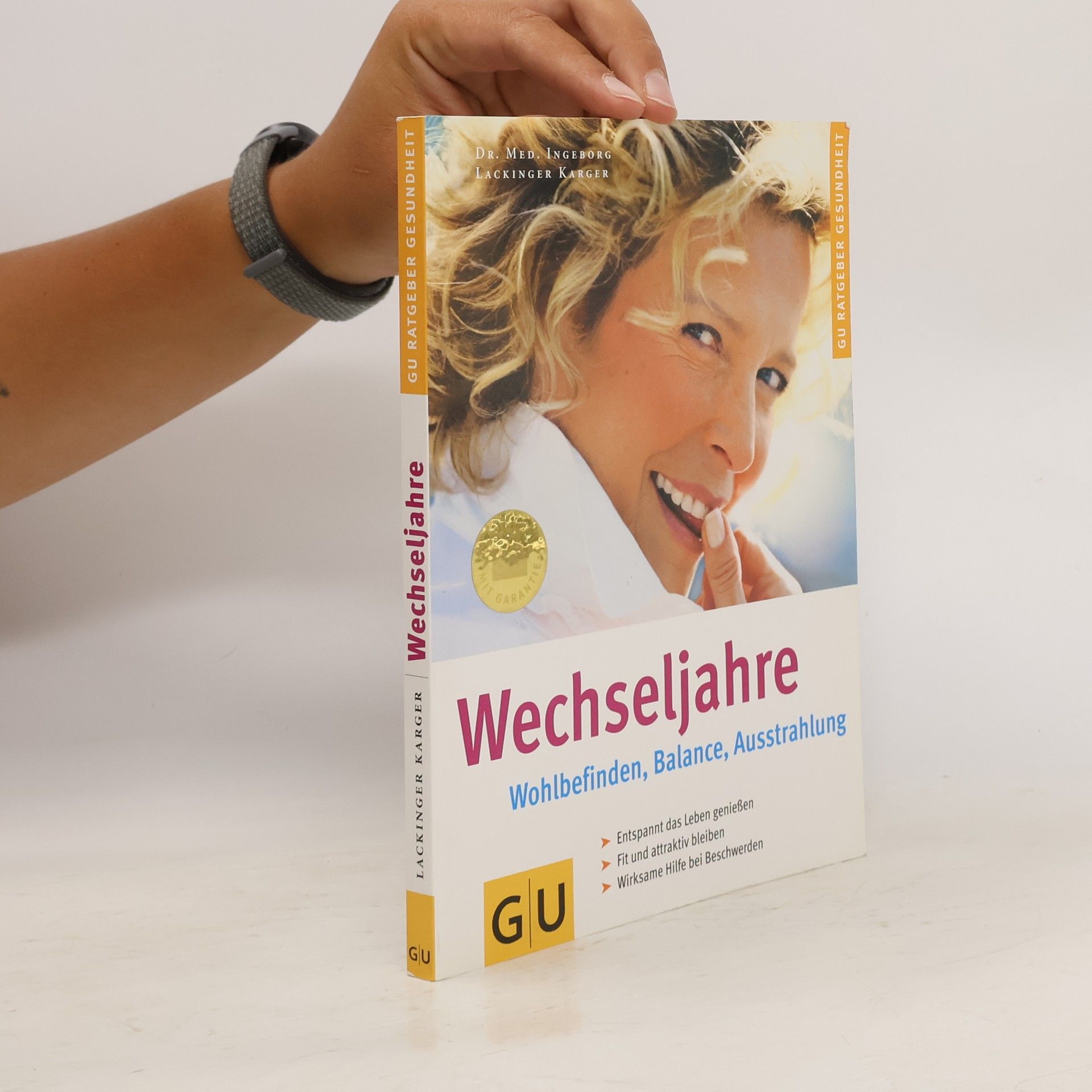 Ingeborg Lackinger Karger Wechseljahre : Wohlbefinden, Balance, Ausstrahlung