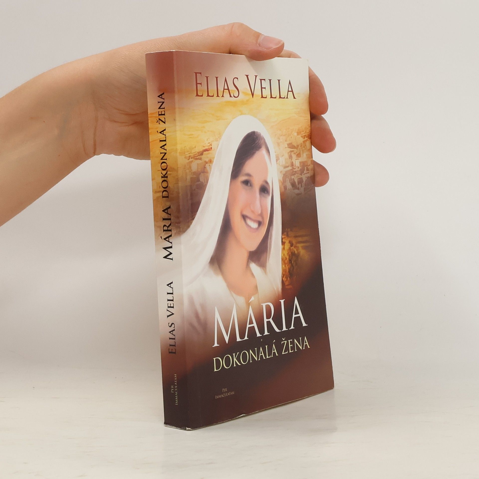 Elias Vella Mária, dokonalá žena