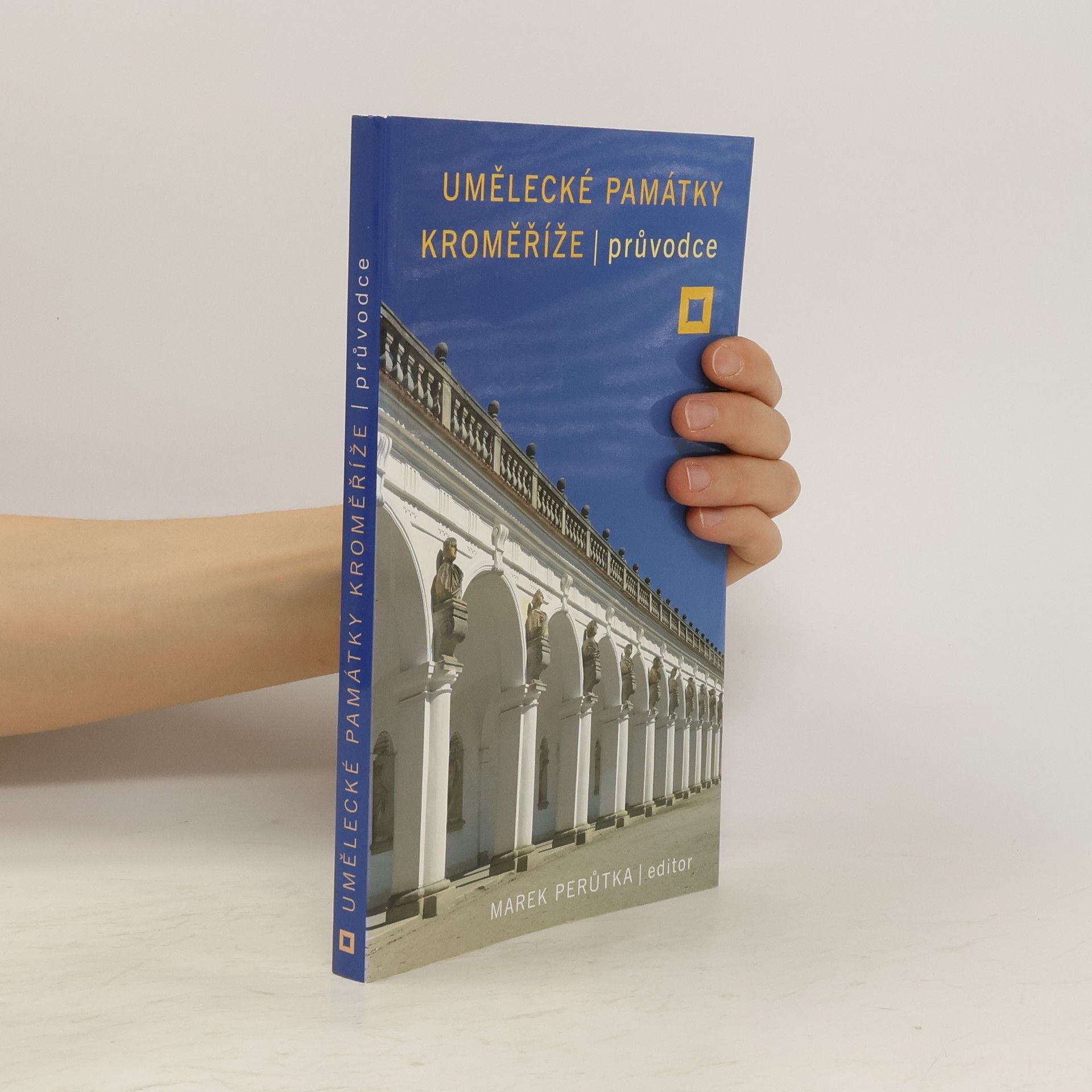 Autorenkollektiv Umělecké památky Kroměříže. Průvodce