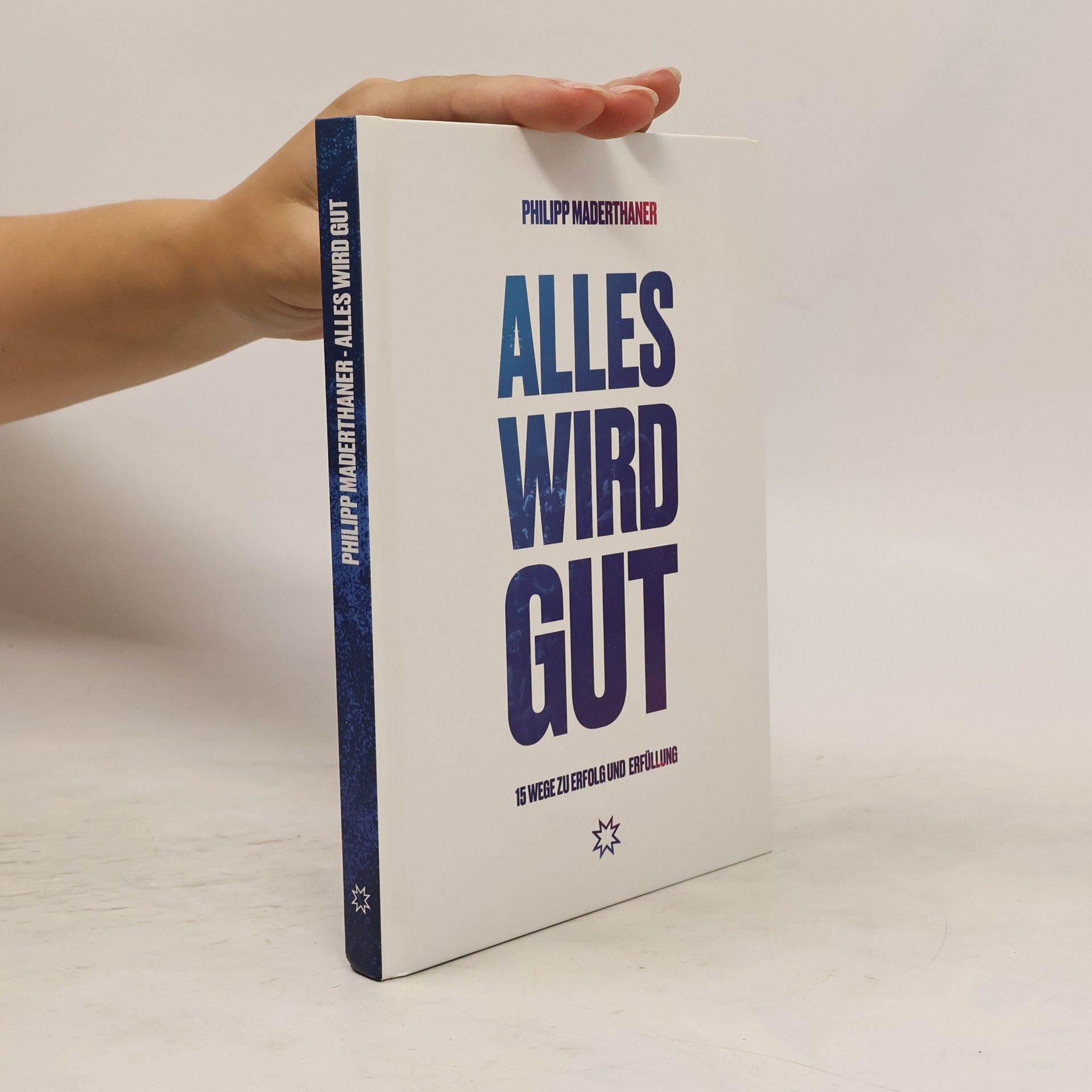 Philipp Maderthaner Alles wird gut