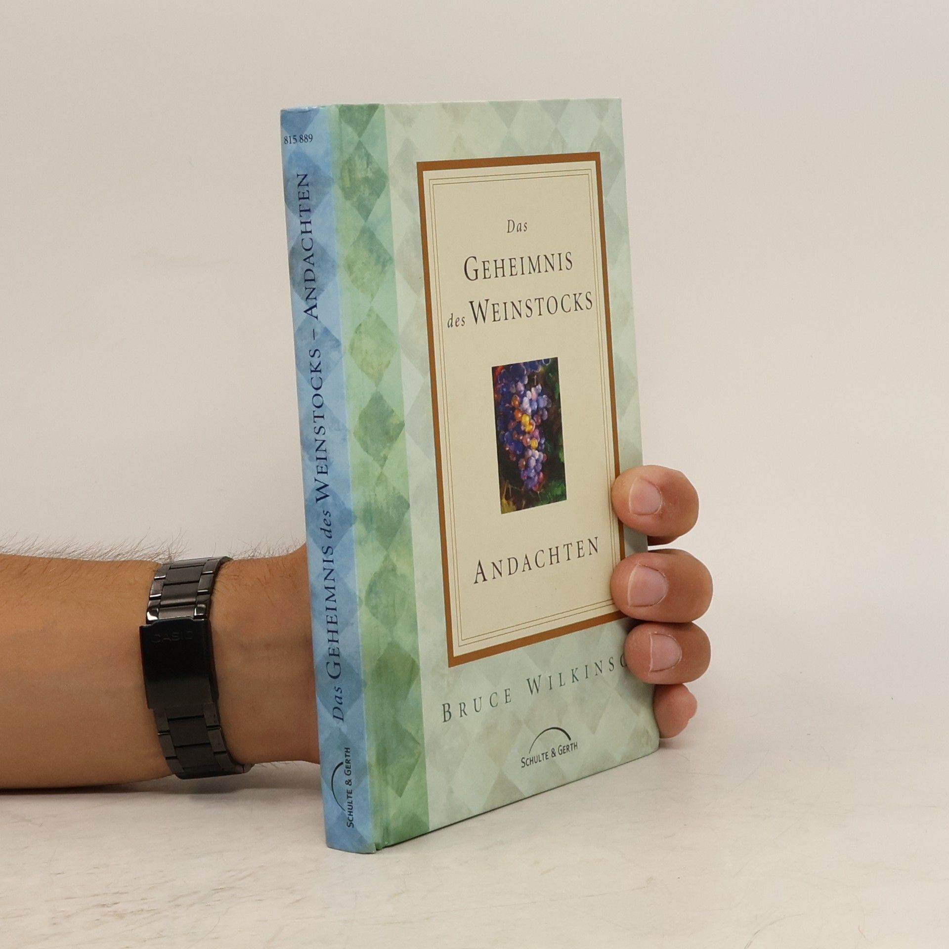 Bruce Wilkinson Das Geheimnis des Weinstocks