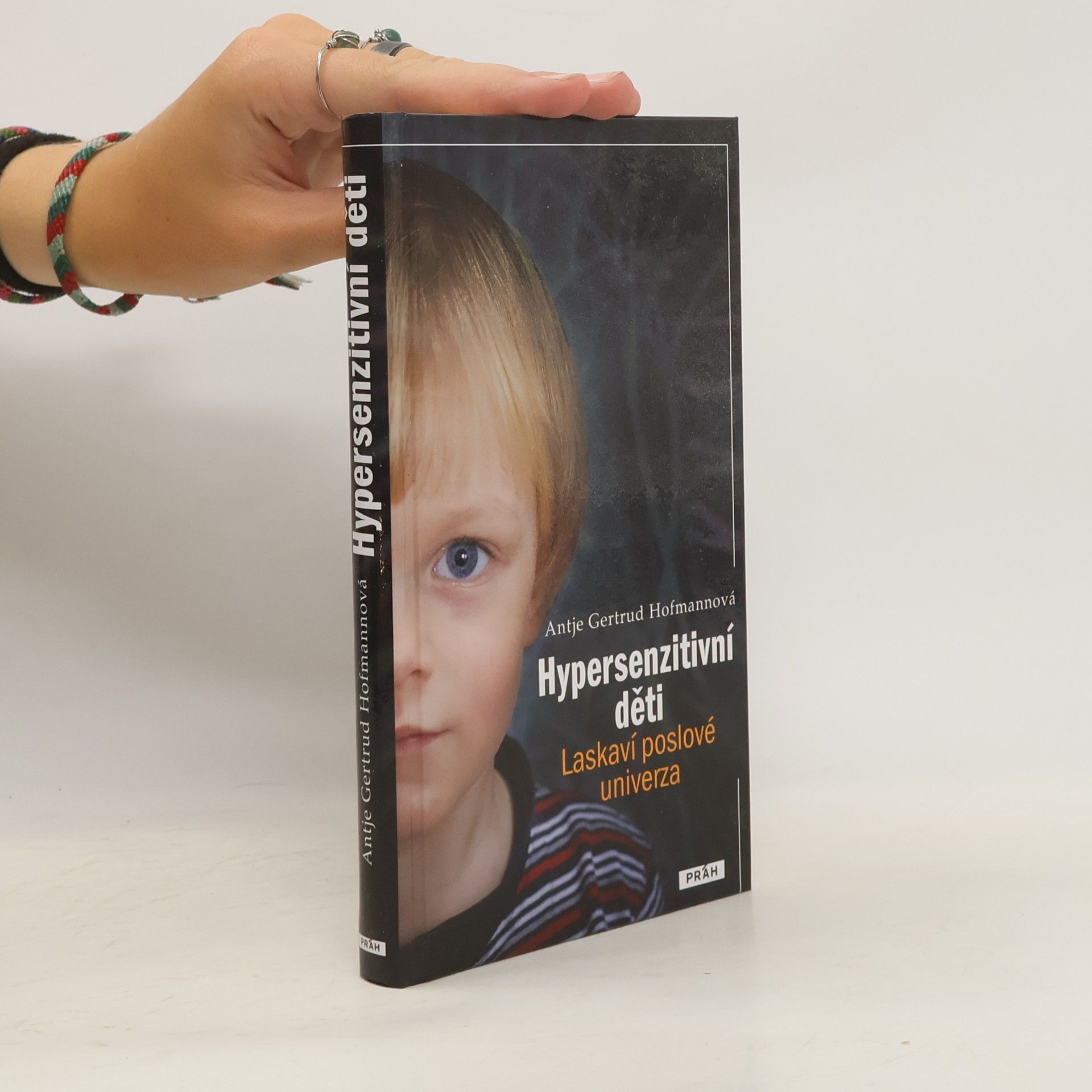 Antje Gertrud Hofmann Hypersenzitivní děti - laskaví poslové univerza