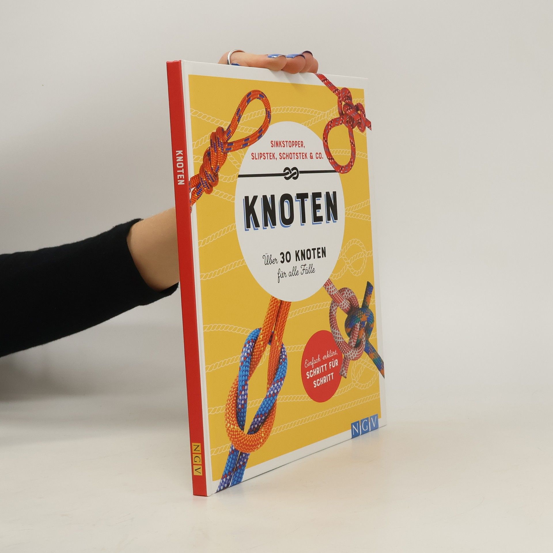 Ulrike Lowis Knoten. Über 30 Knoten für alle Fälle. Sinkstopper, Slipstek, Schotstek & Co.