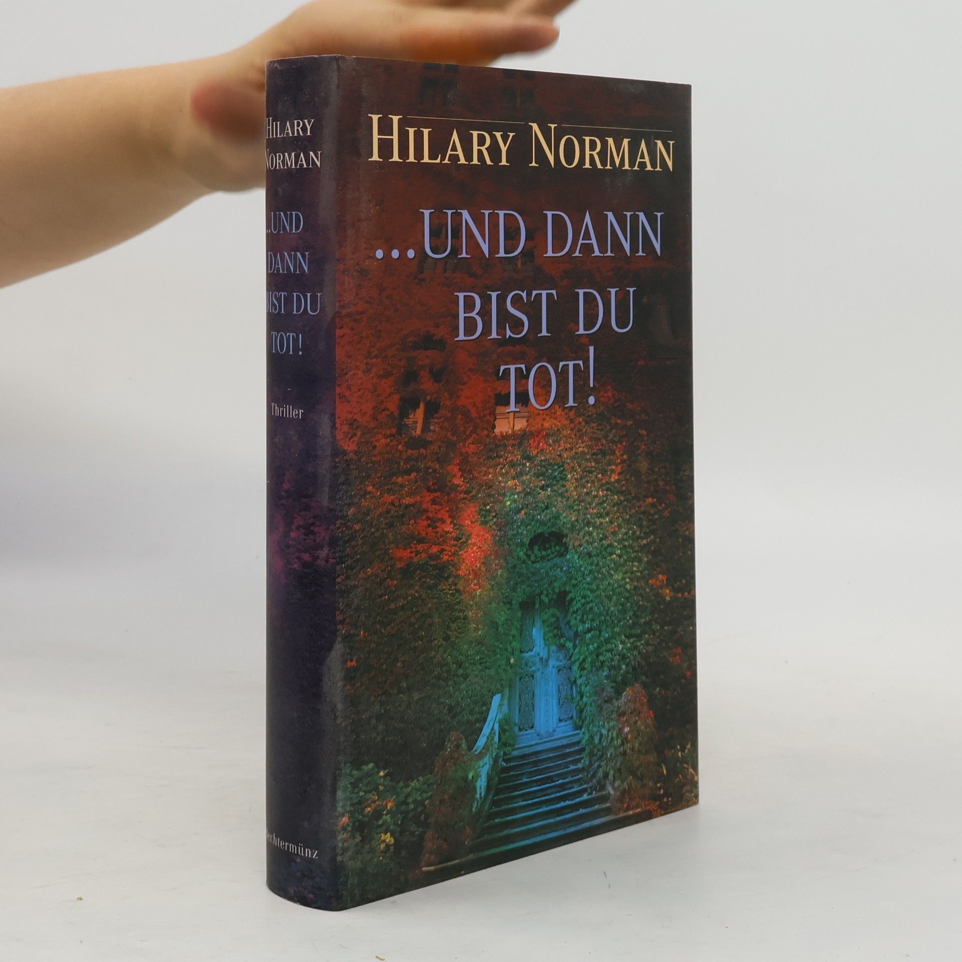 Hilary Norman ... und dann bist Du tot!