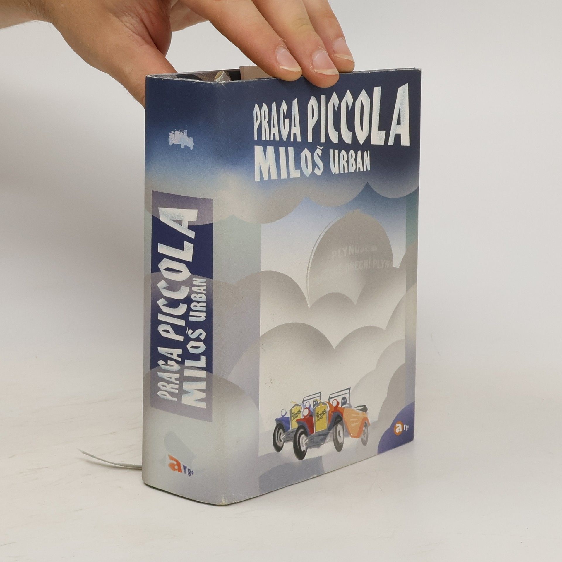 Miloš Urban Praga Piccola. Román podle zápisků Bertolda Neumana