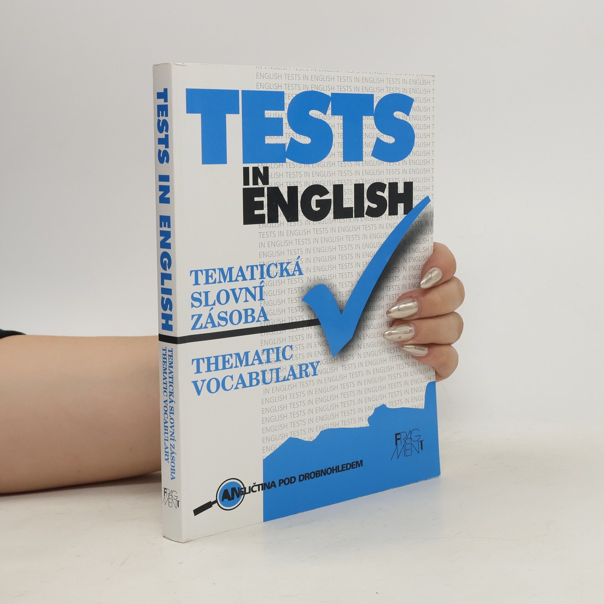 Mariusz Misztal Tests in English. Thematic Vocabulary. Tematická slovní zásoba
