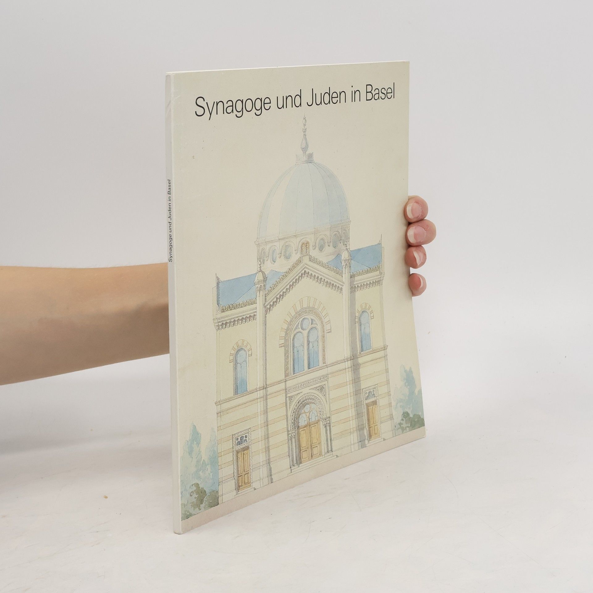 Collectif d'auteurs Synagoge und Juden in Basel